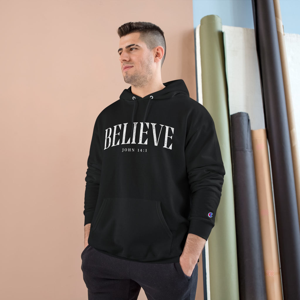 Believe Champion Hoodie — Inspirational Pullover with 'Believe' Script