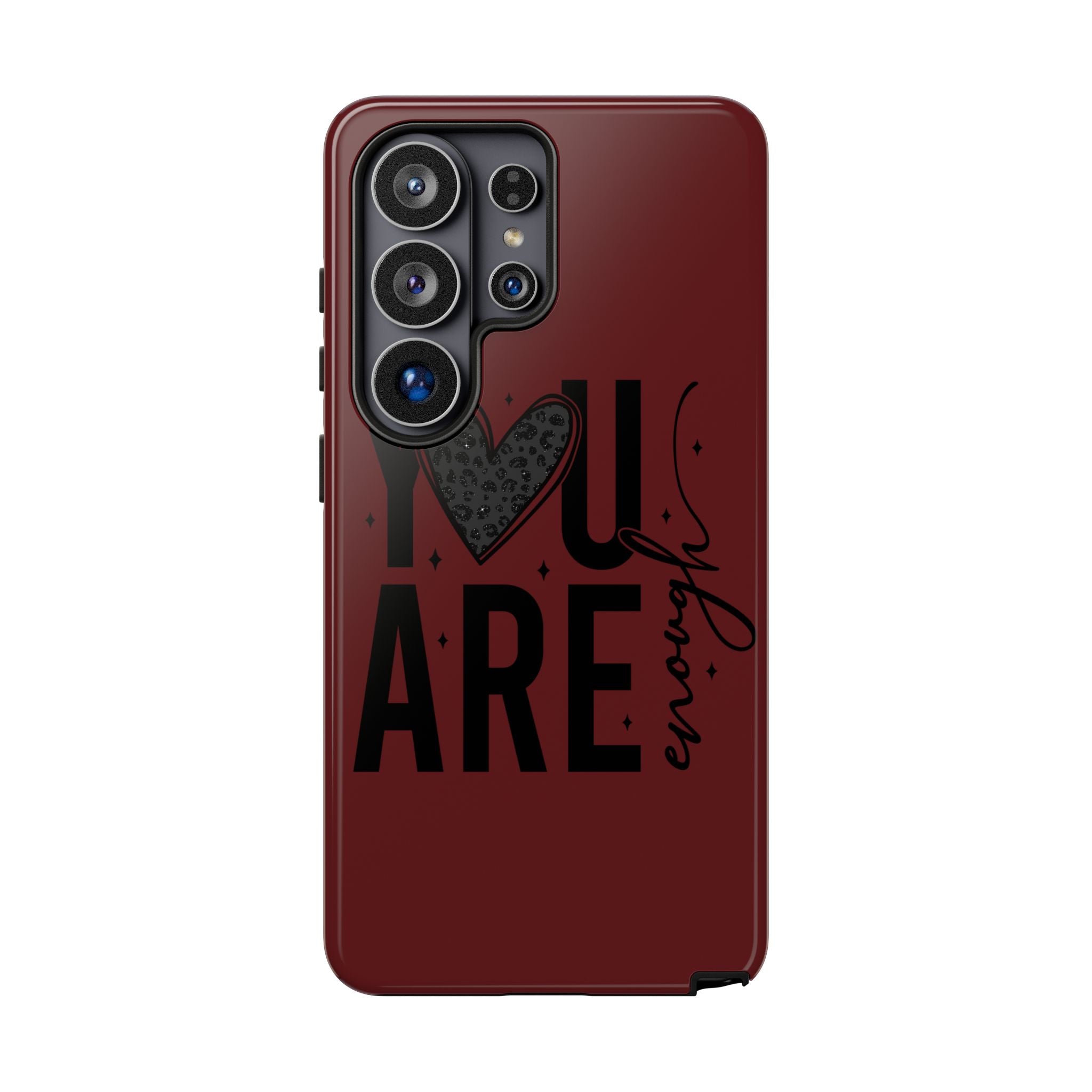 You Are Enough Phone Case — Inspirational Protective iPhone Cover (Maroon)