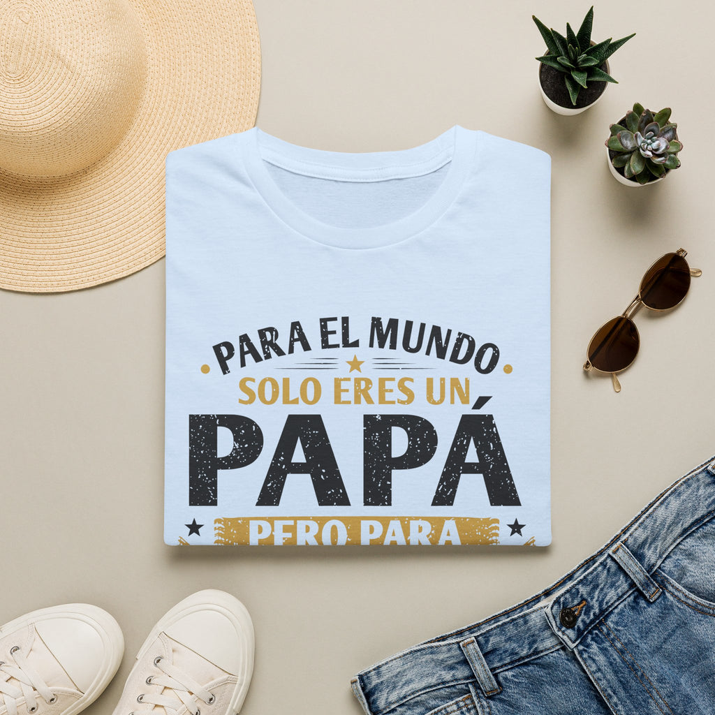 T-Shirt — “Para el mundo solo eres un Papá” Spanish Father’s Day Tee