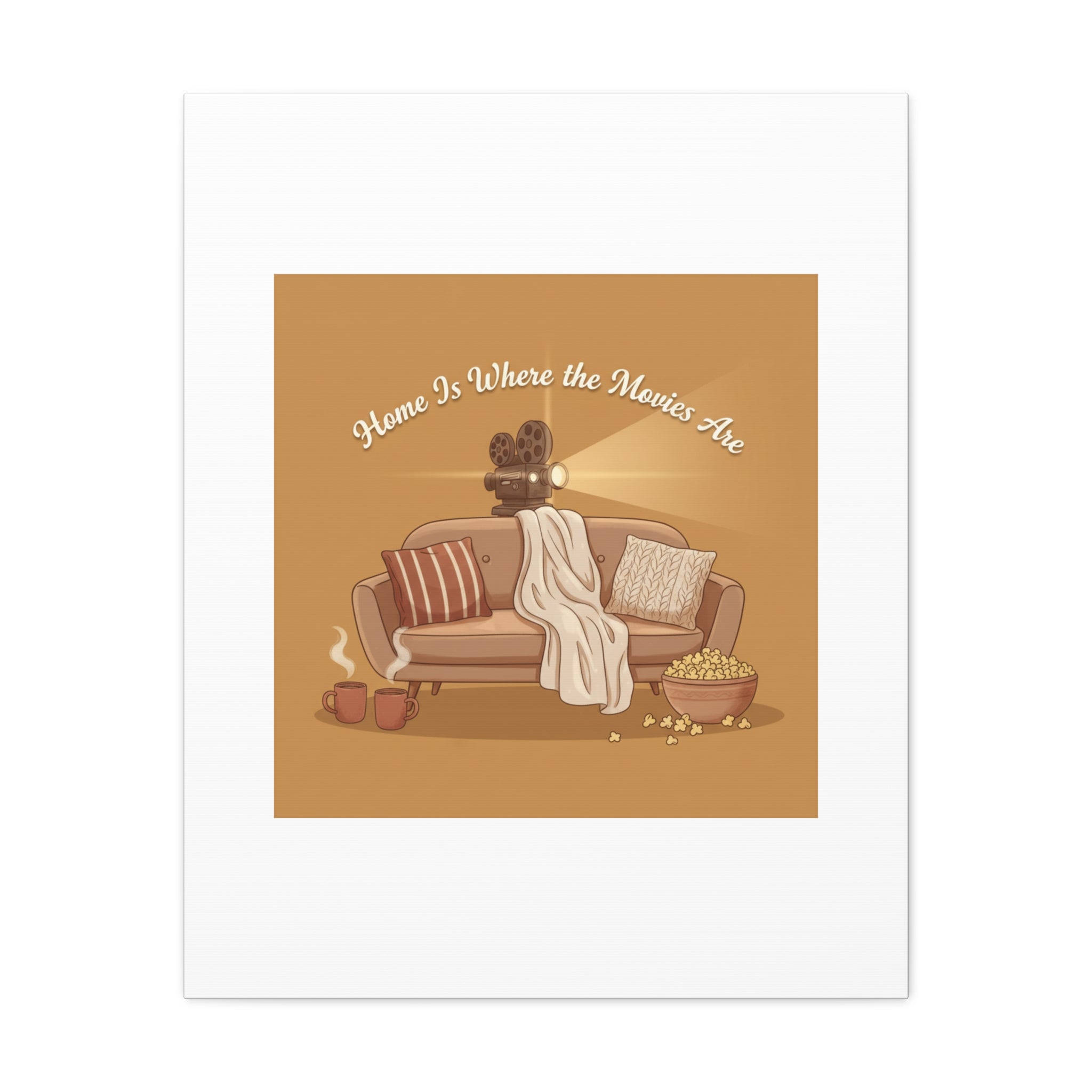 Home Is Where the Movies Are Canvas | cozy night art, home cinema decor