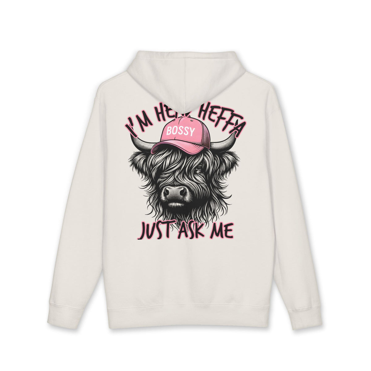 Bossy Heffa Hoodie — "I’m Her Heffa Just Ask Me" Highland Cow Pullover