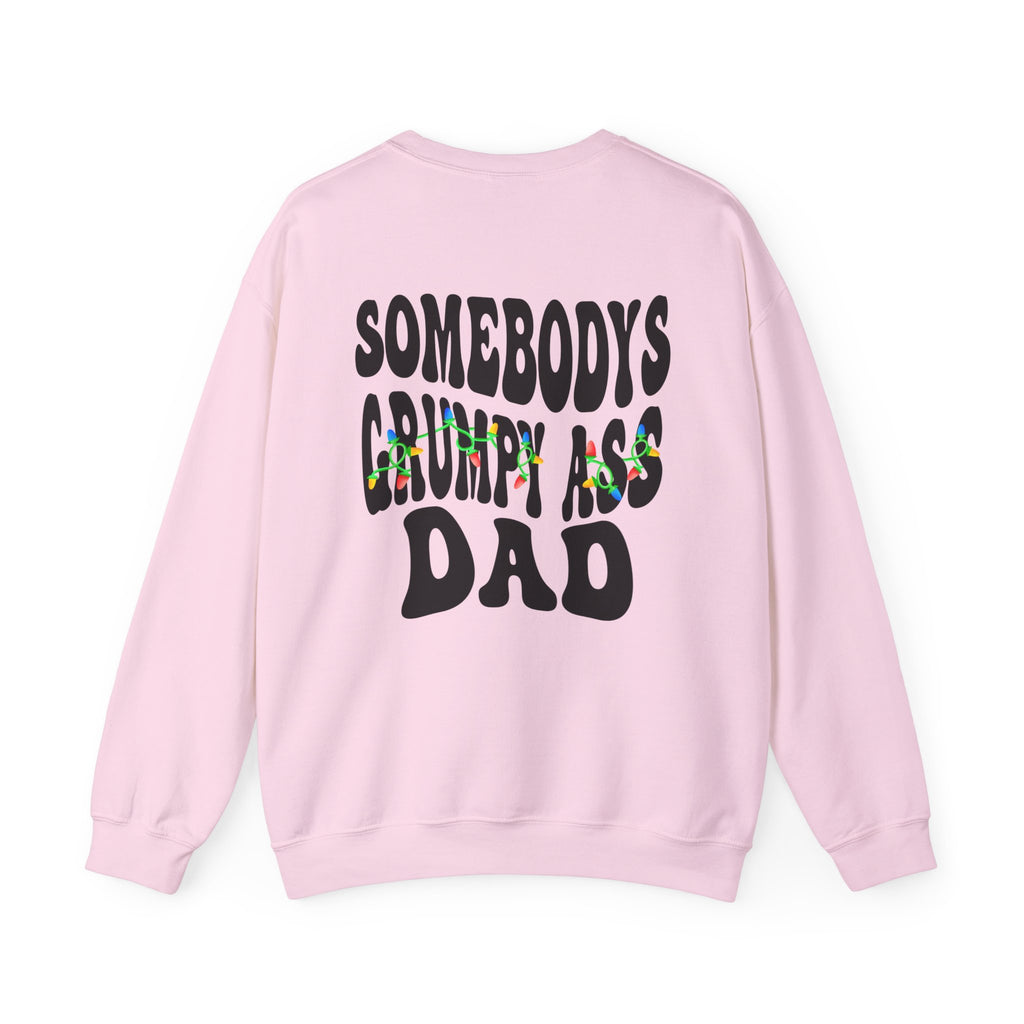 Grumpy Ass Dad Sweatshirt