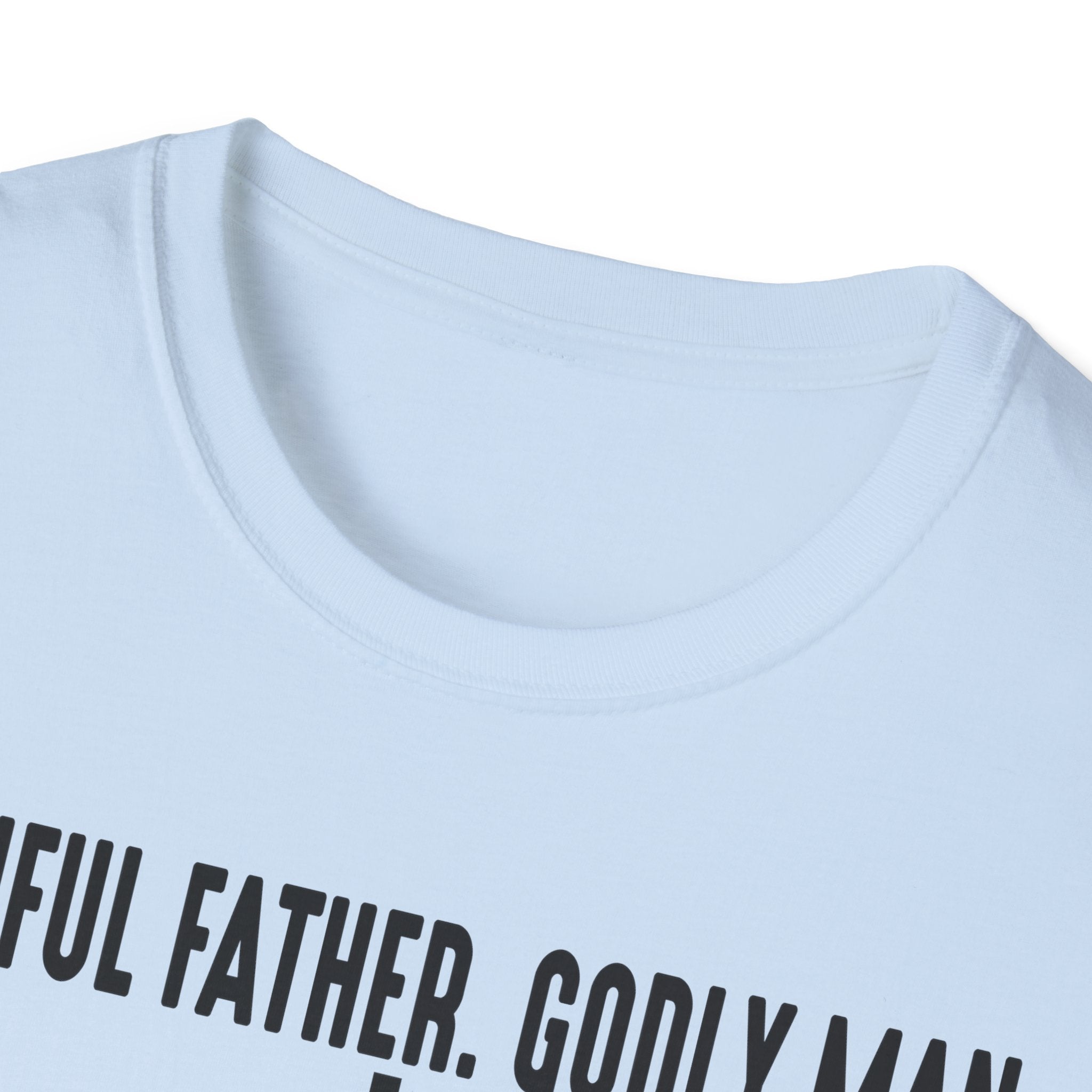 Faithful Father. Godly Man. T‑Shirt — Christian Dad Tee with Cross