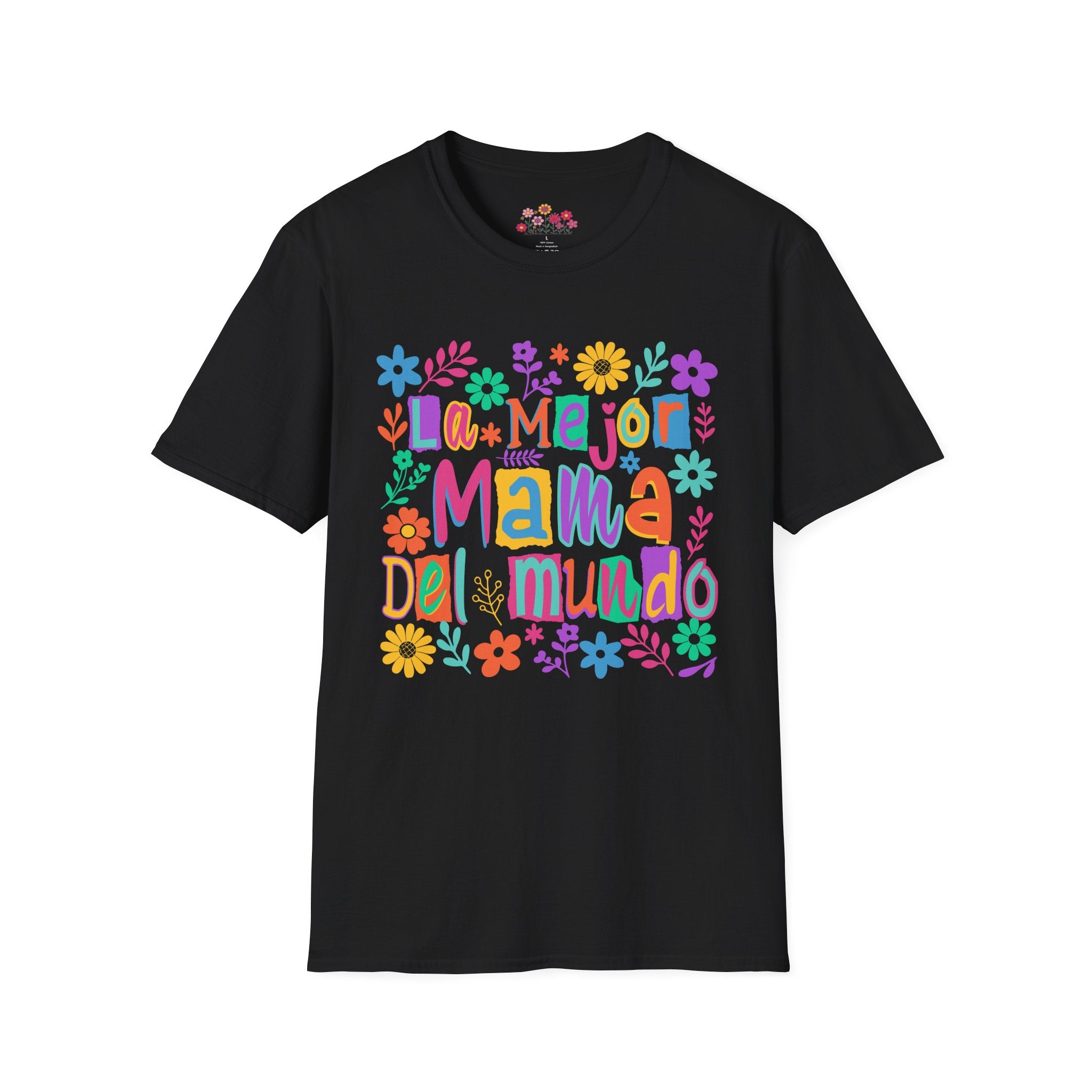 La Mejor Mamá del Mundo T-Shirt — Colorful Floral Mother’s Day Tee