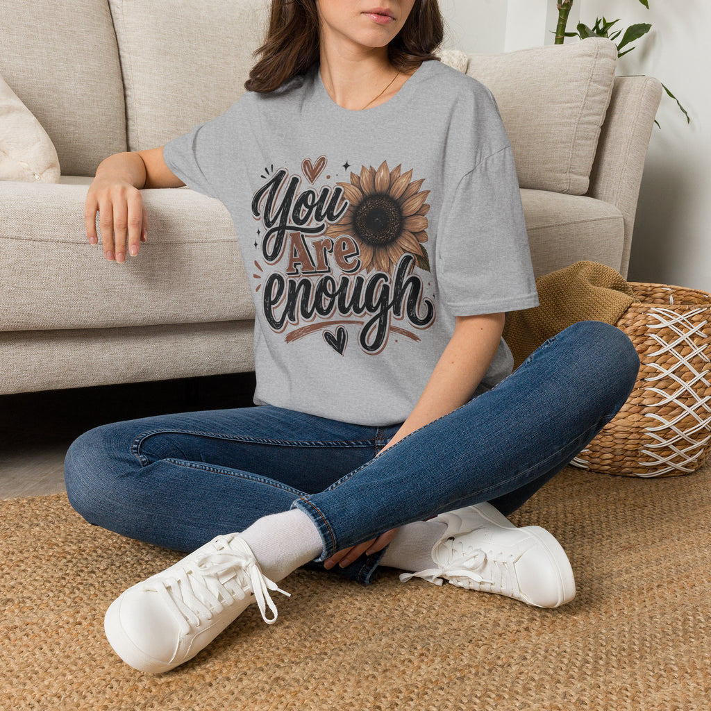 You Are Enough Sunflower T-Shirt