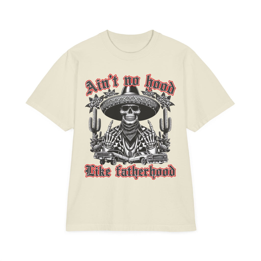 Fatherhood Skull T-Shirt — “Ain’t No Hood Like Fatherhood” Graphic Tee