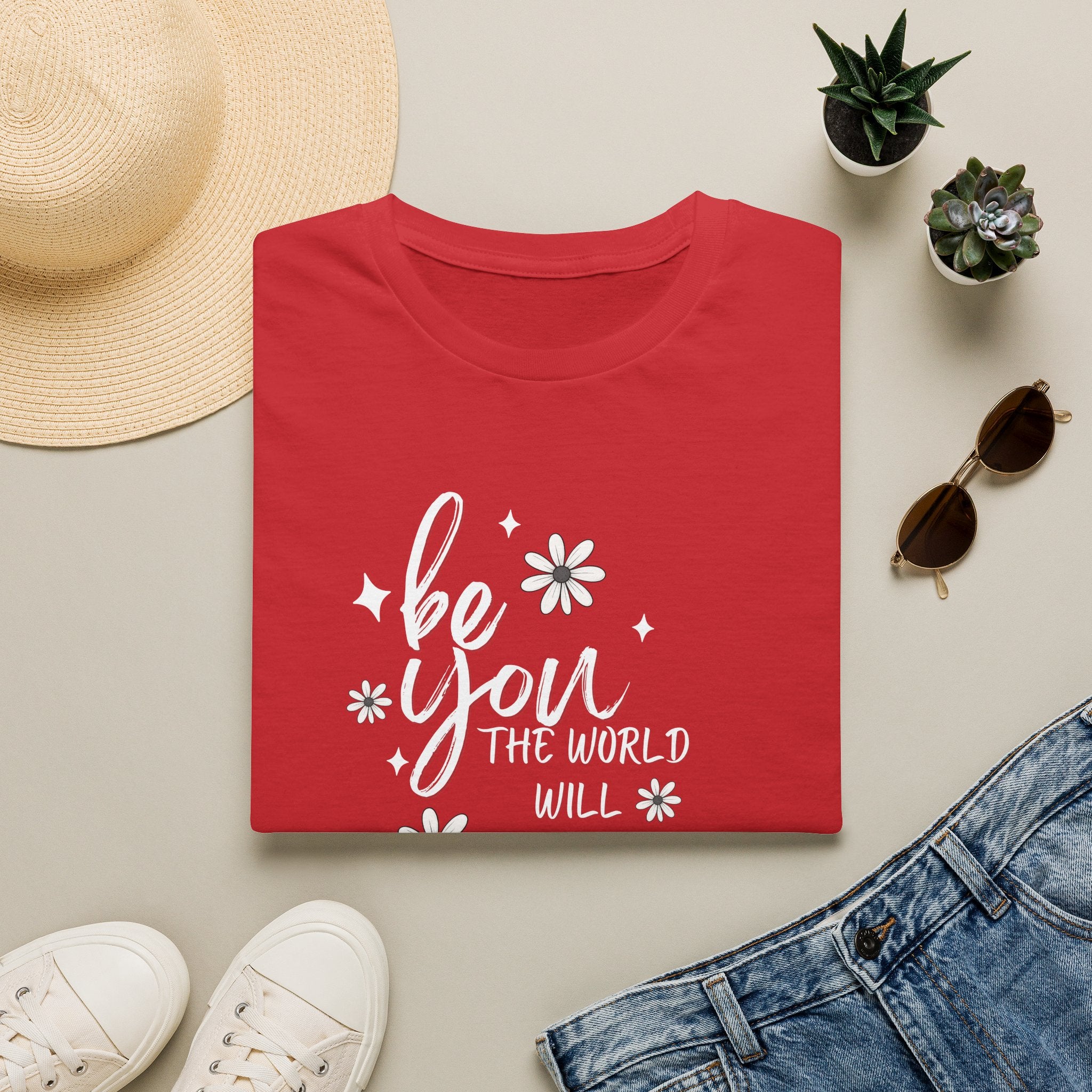 Be You T-Shirt — Inspirational Floral 'Be You The World Will Adjust' Graphic Tee
