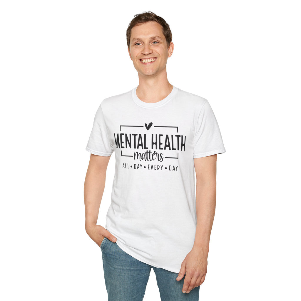 Mental Health Matters T‑Shirt — All Day Every Day Awareness Tee