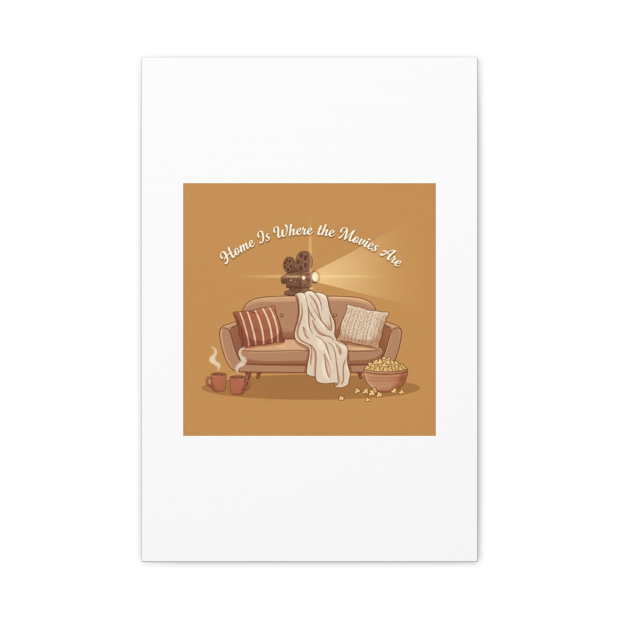 Home Is Where the Movies Are Canvas | cozy night art, home cinema decor