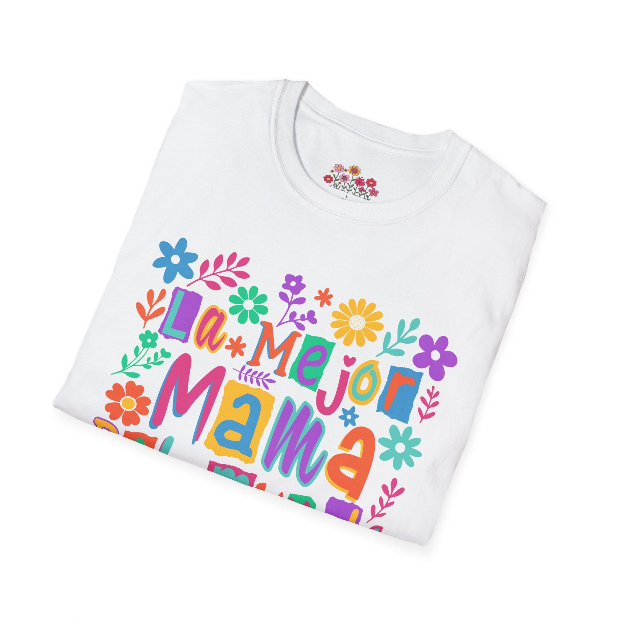 La Mejor Mamá del Mundo T-Shirt — Colorful Floral Mother’s Day Tee