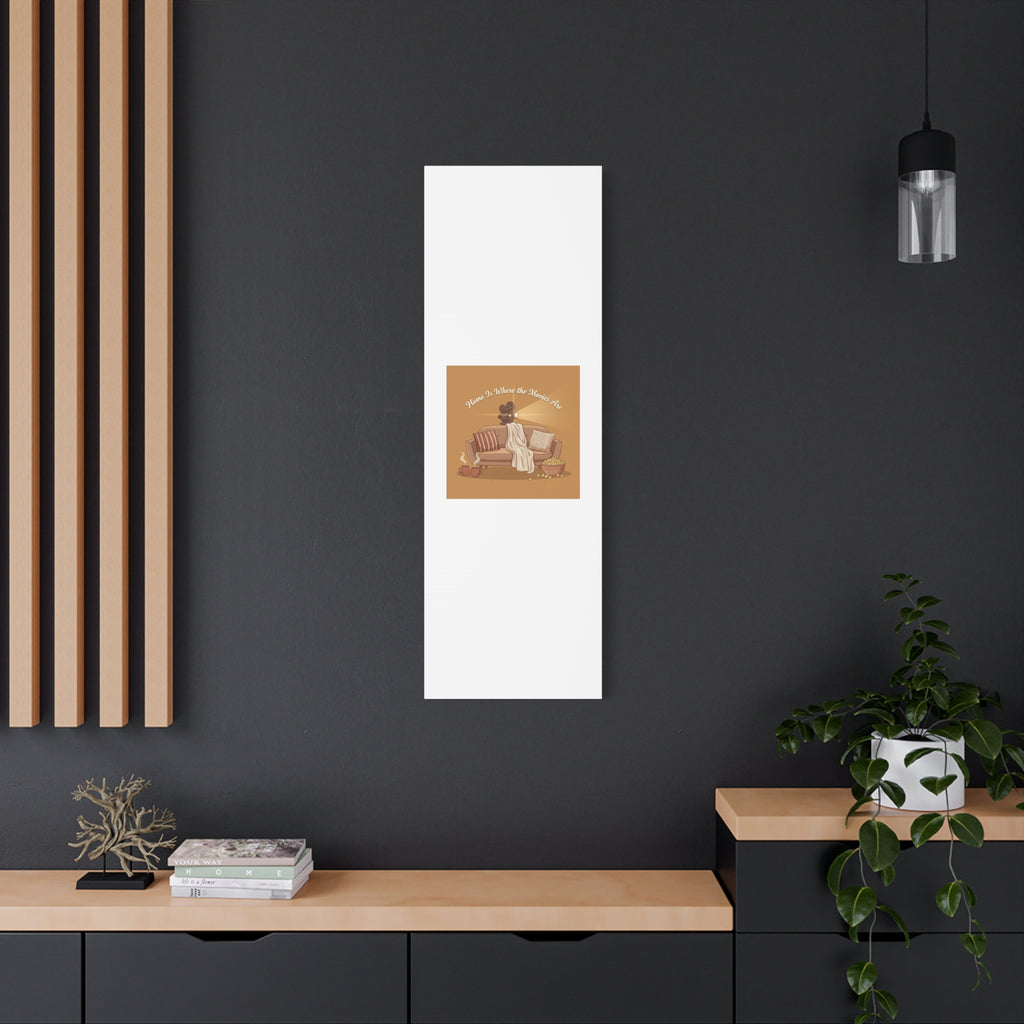 Home Is Where the Movies Are Canvas | cozy night art, home cinema decor