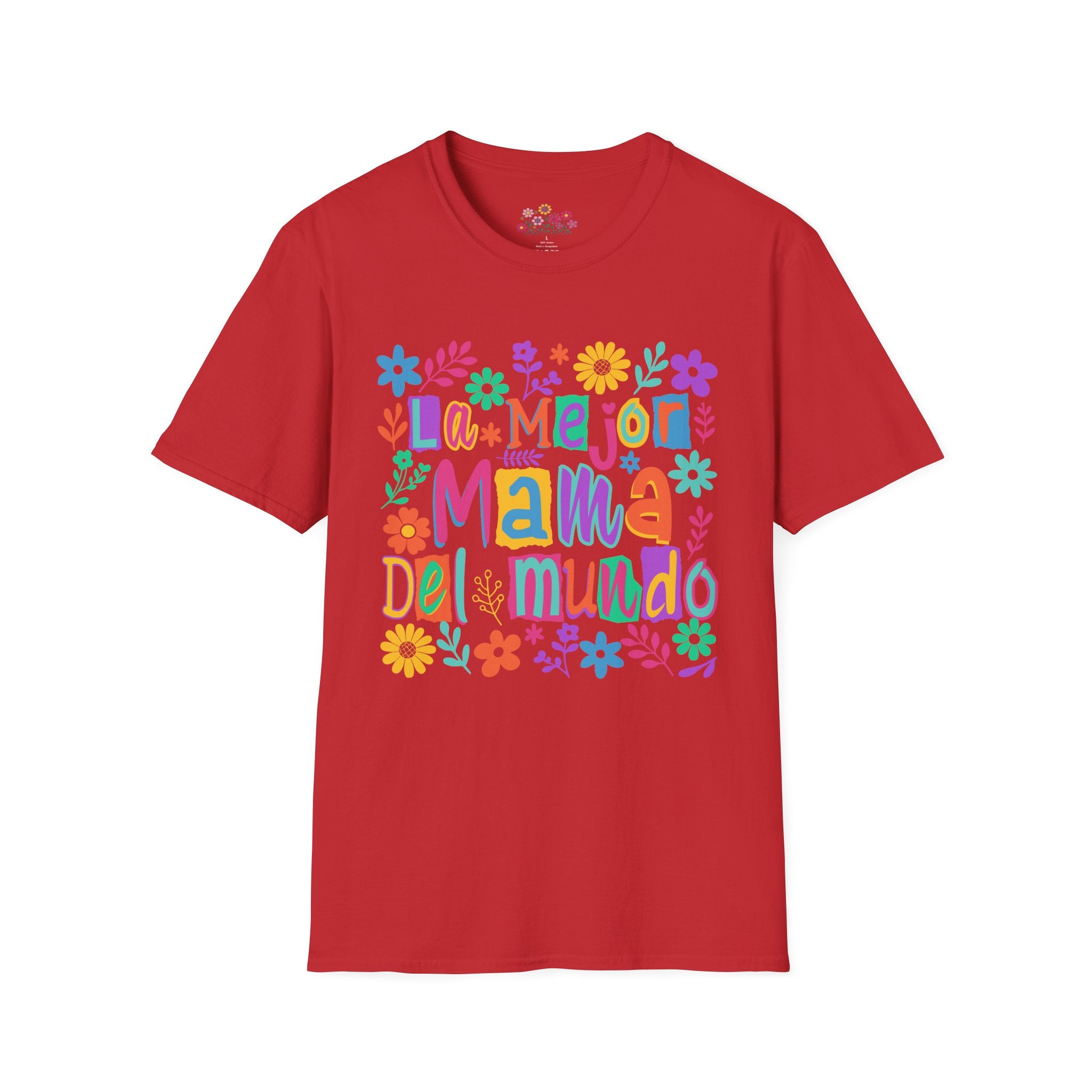 La Mejor Mamá del Mundo T-Shirt — Colorful Floral Mother’s Day Tee