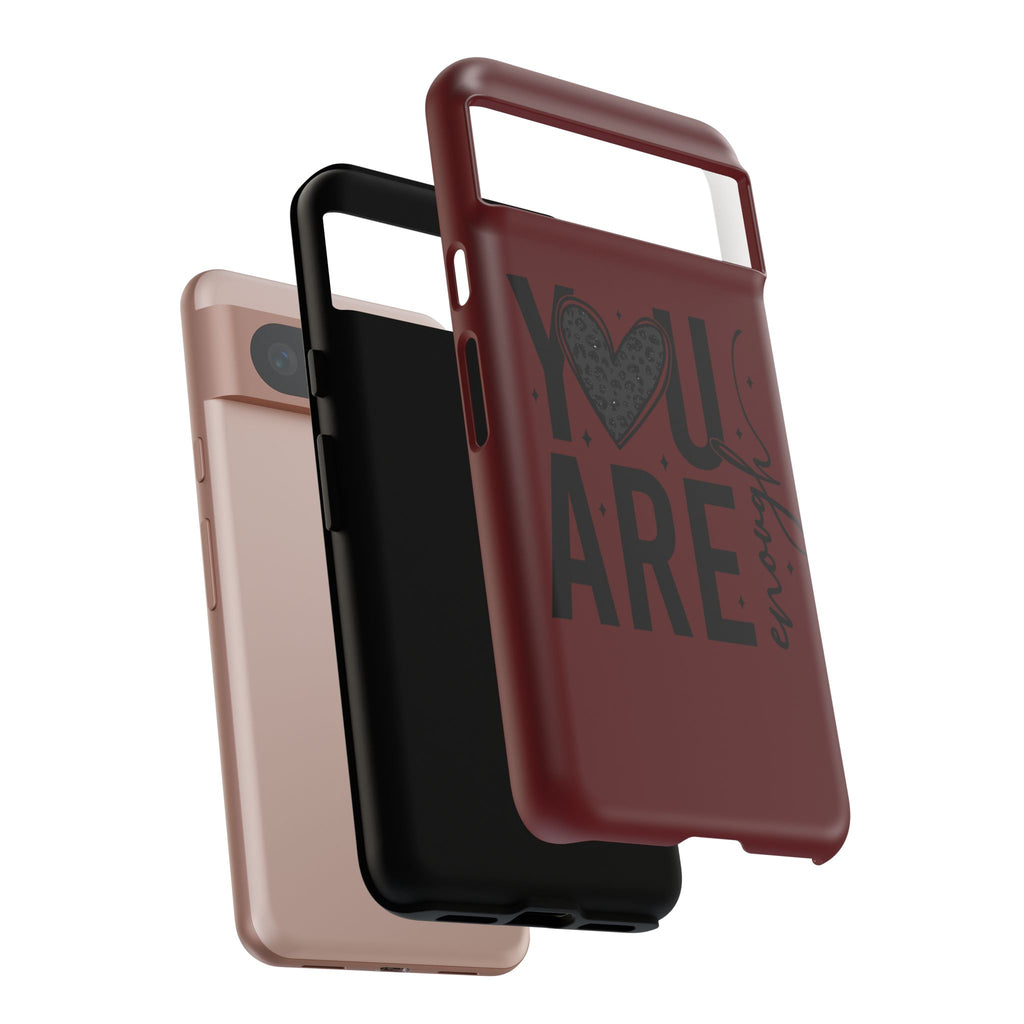 You Are Enough Phone Case — Inspirational Protective iPhone Cover (Maroon)