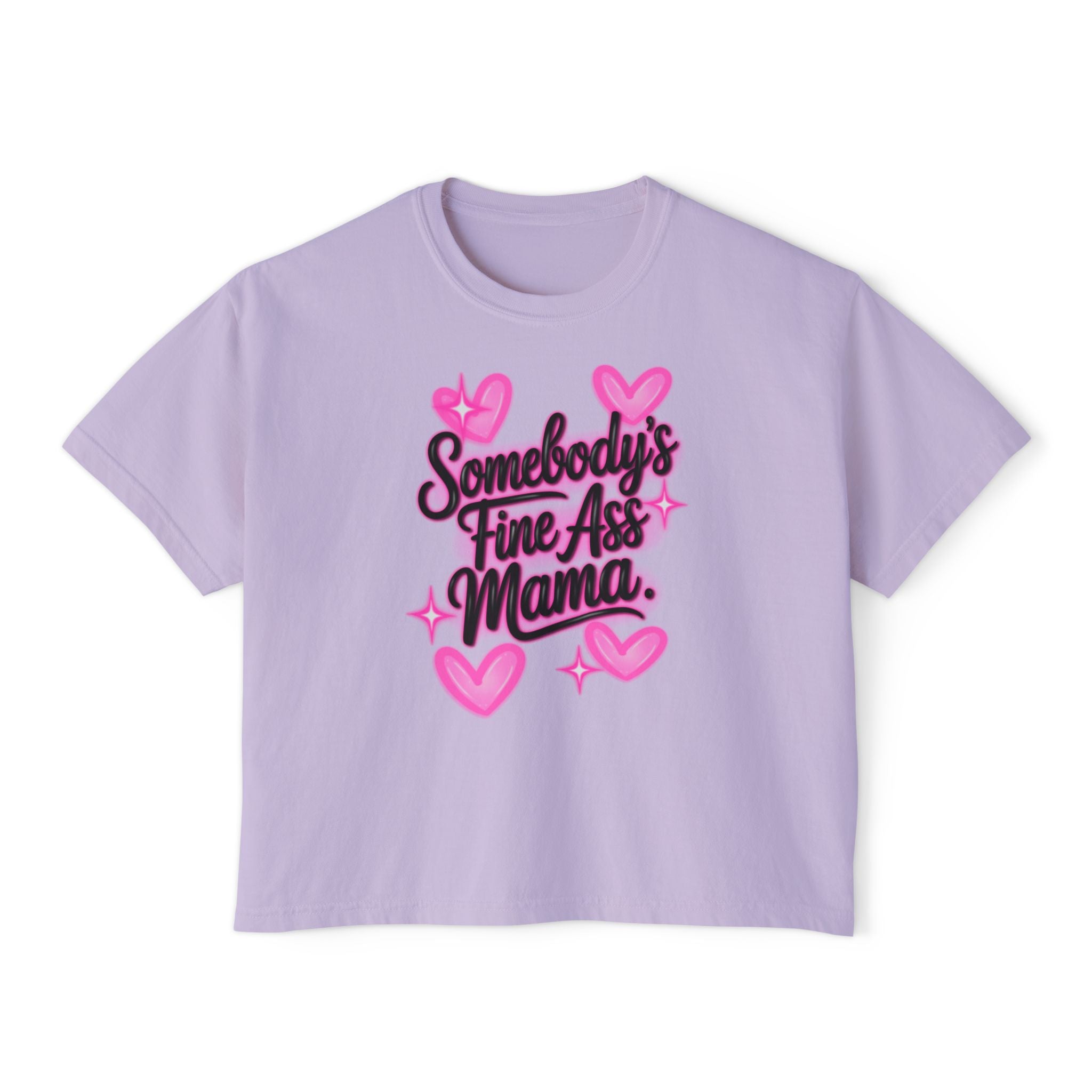 Somebody's Fine Ass Mama Boxy Tee — Cute Pink Heart Mom Graphic Shirt