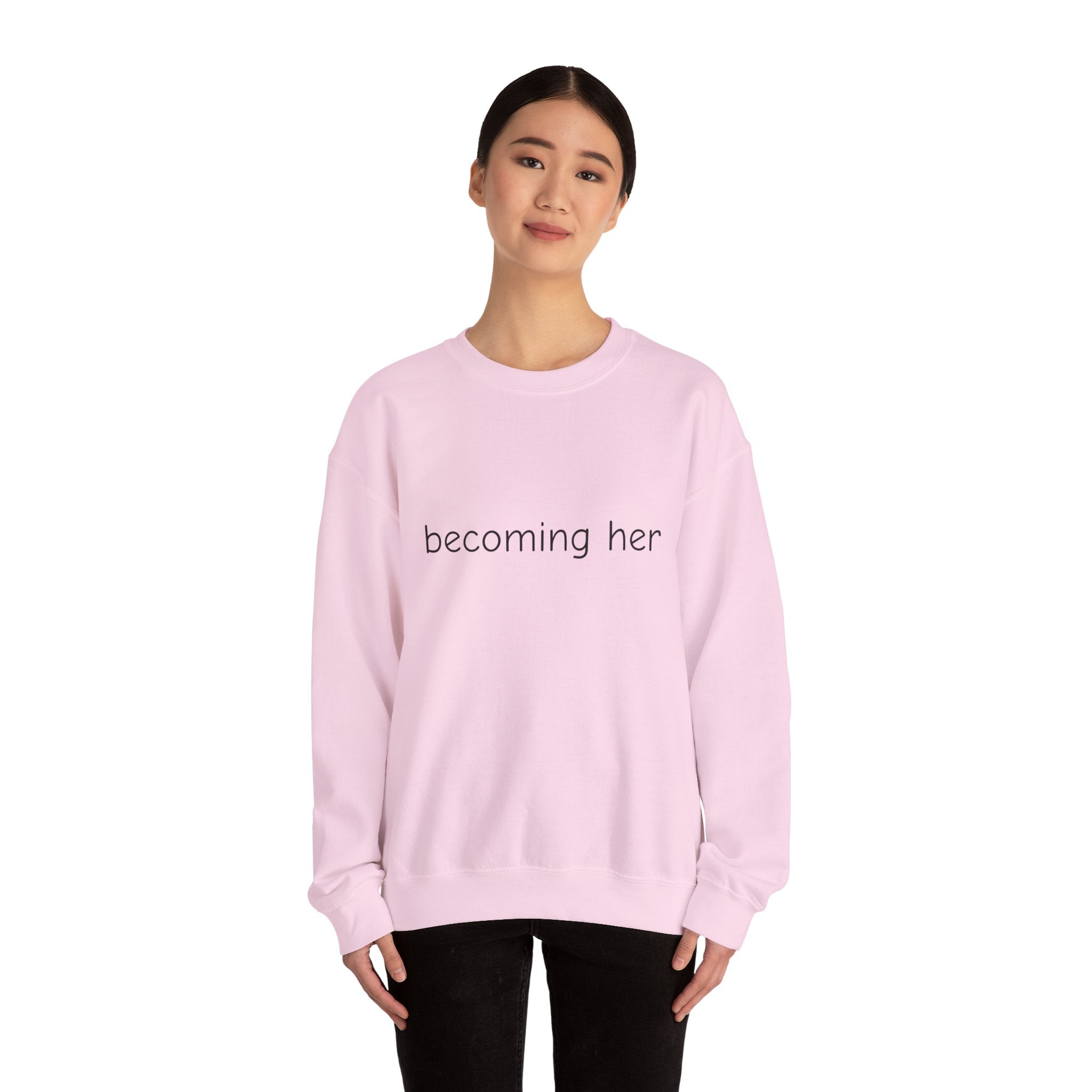 becoming her Crewneck Sweatshirt | Minimal Script Logo, Feminine Empowerment