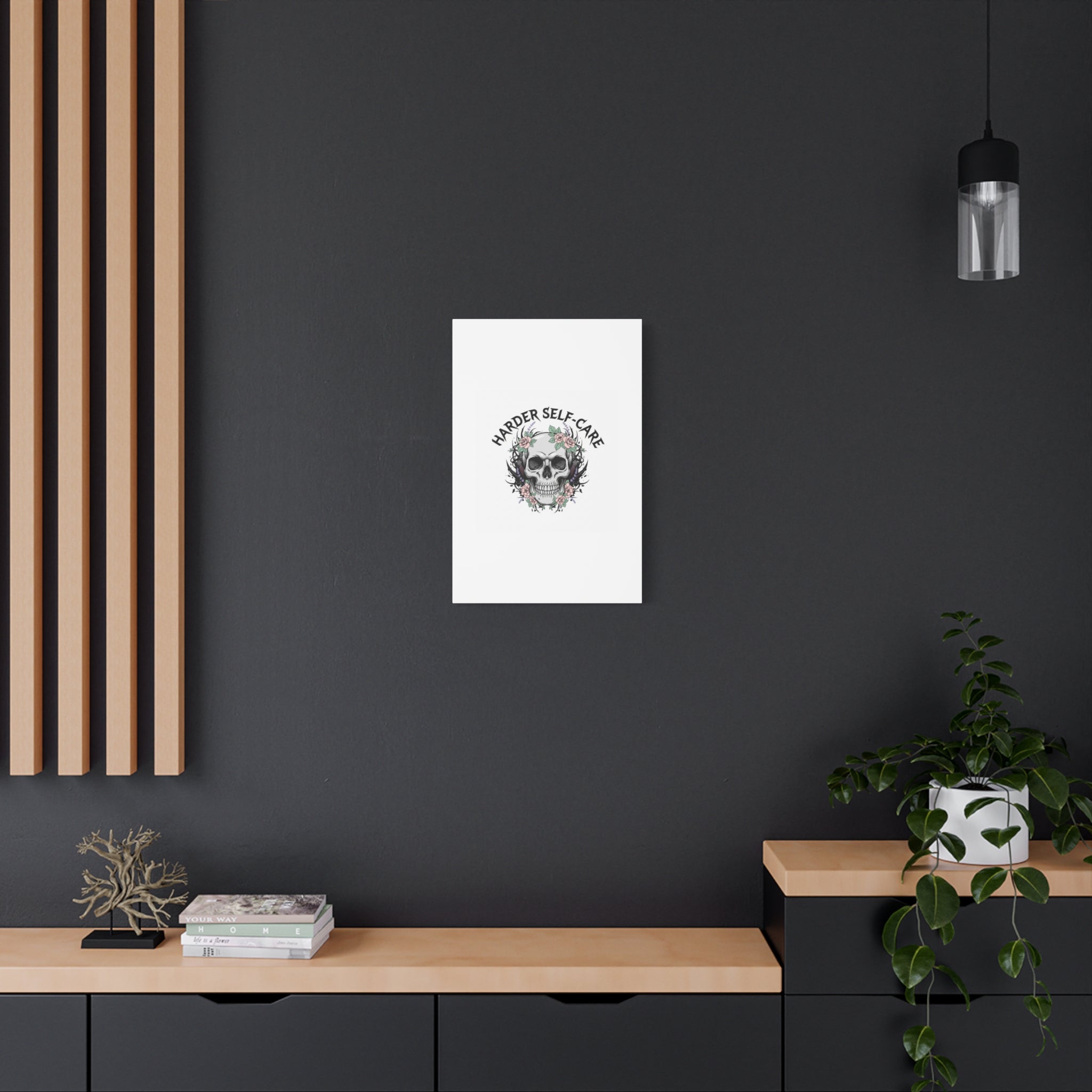 Harder Self-Care Skull Canvas | Heavy Metal Wellness, gothic wellness quote