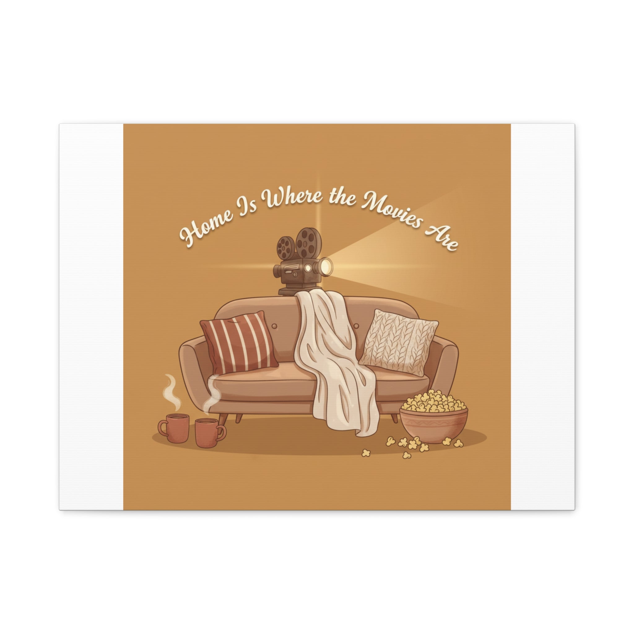 Home Is Where the Movies Are Canvas | cozy night art, home cinema decor