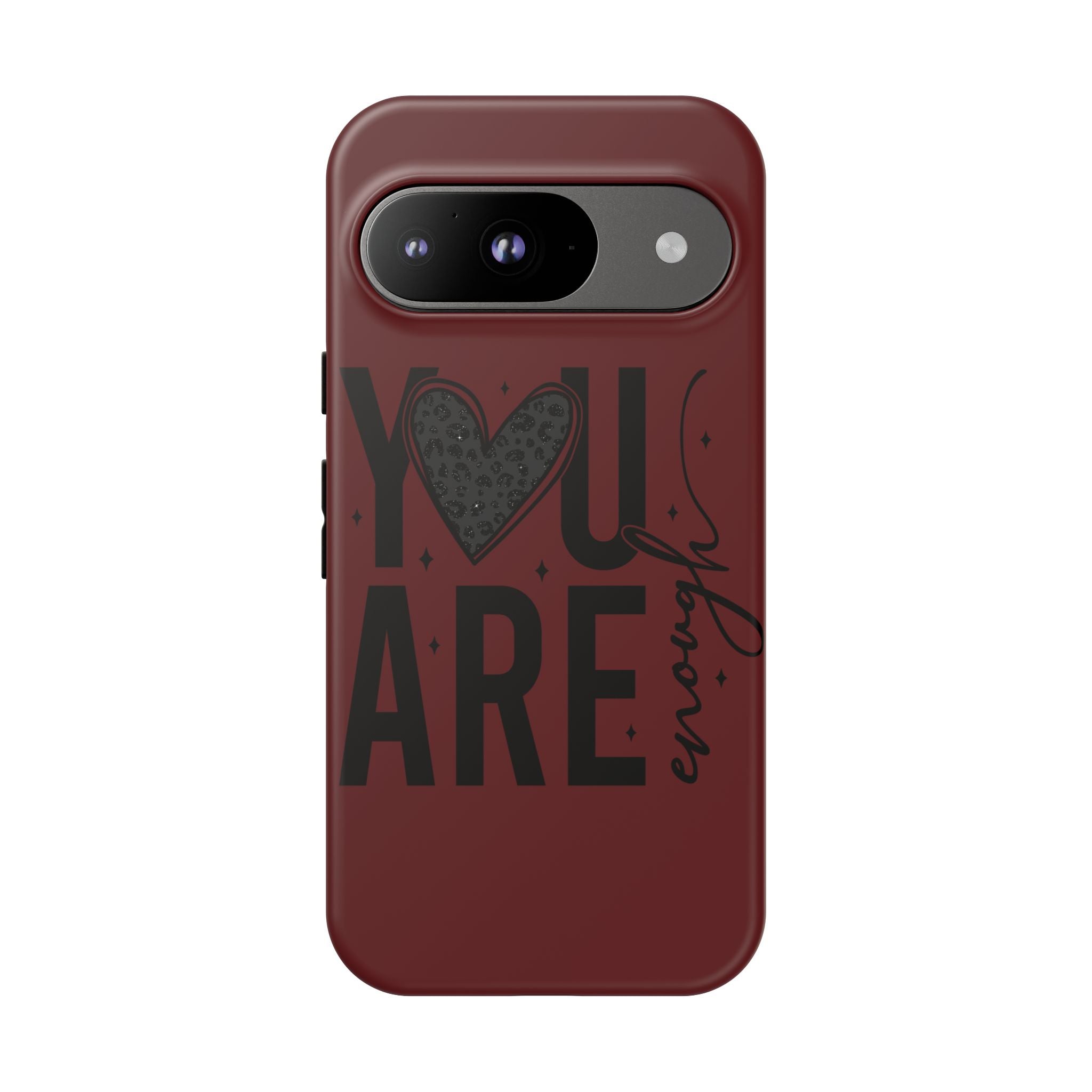 You Are Enough Phone Case — Inspirational Protective iPhone Cover (Maroon)