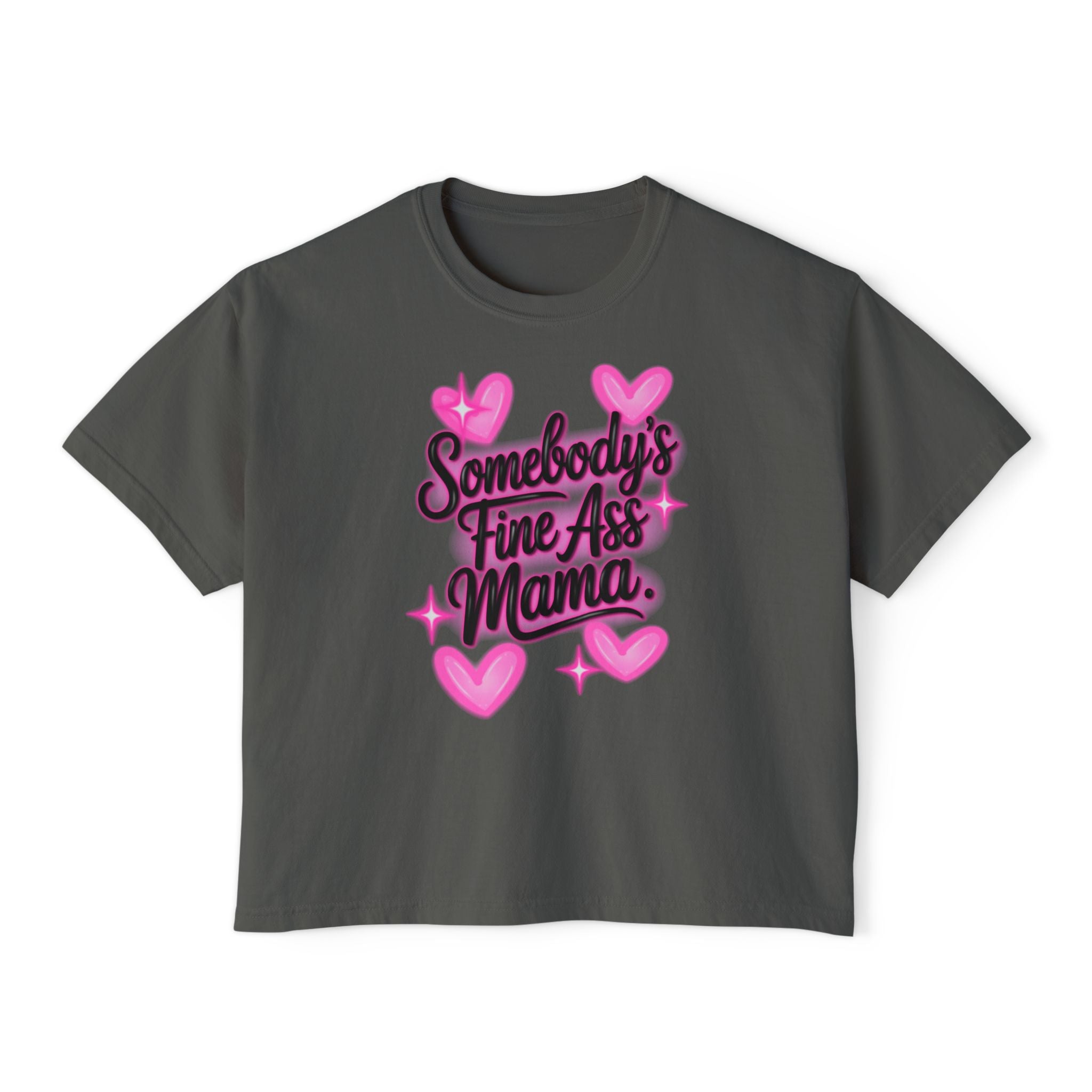 Somebody's Fine Ass Mama Boxy Tee — Cute Pink Heart Mom Graphic Shirt