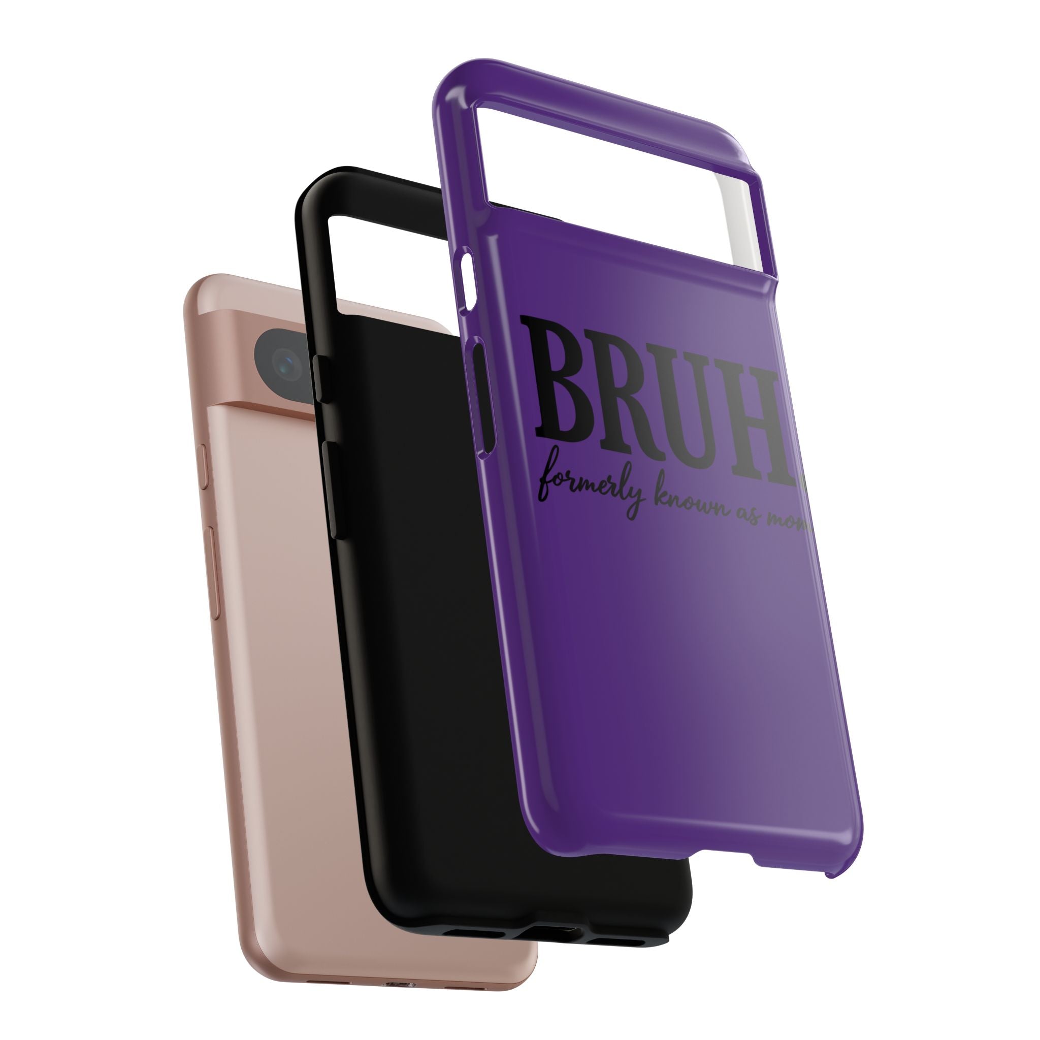 Bruh. (formerly known as Mom) Phone Case — Tough Protective Phone Cover