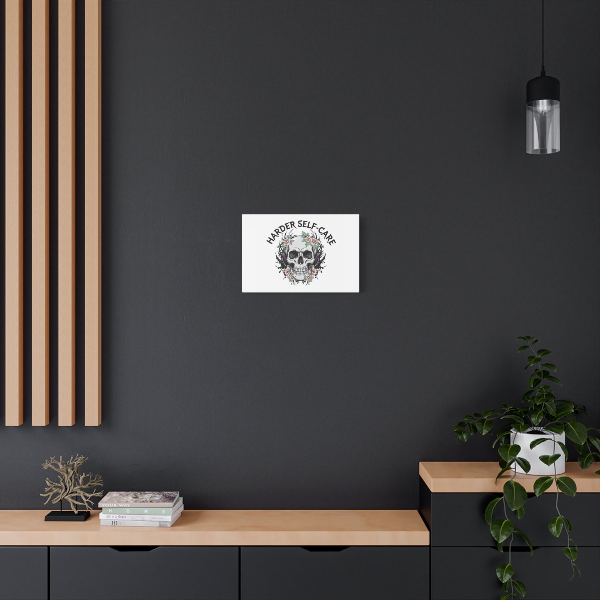 Harder Self-Care Skull Canvas | Heavy Metal Wellness, gothic wellness quote