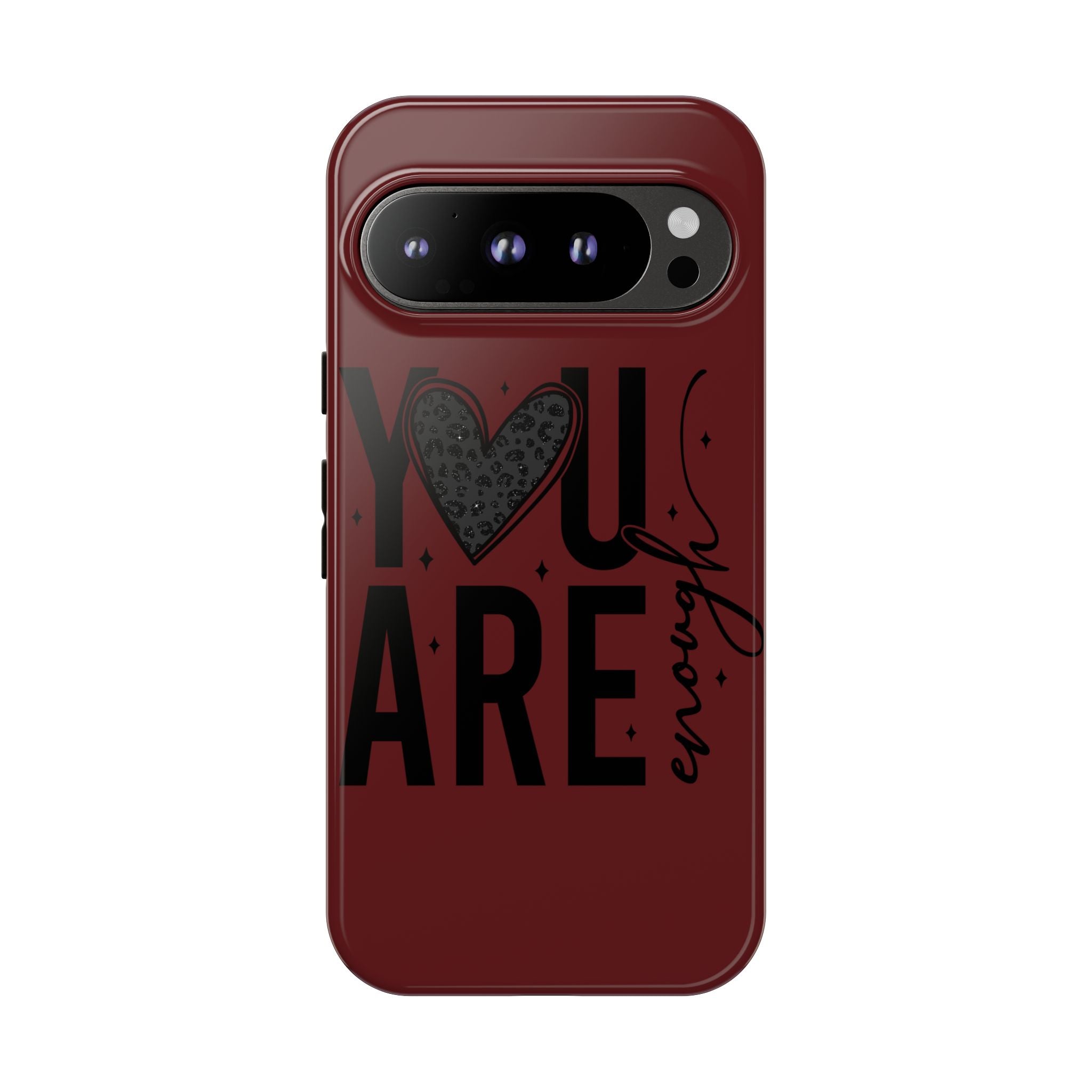 You Are Enough Phone Case — Inspirational Protective iPhone Cover (Maroon)