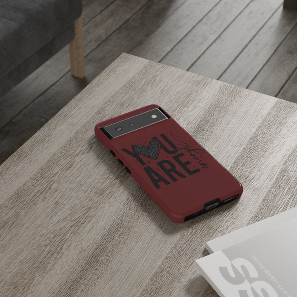 You Are Enough Phone Case — Inspirational Protective iPhone Cover (Maroon)