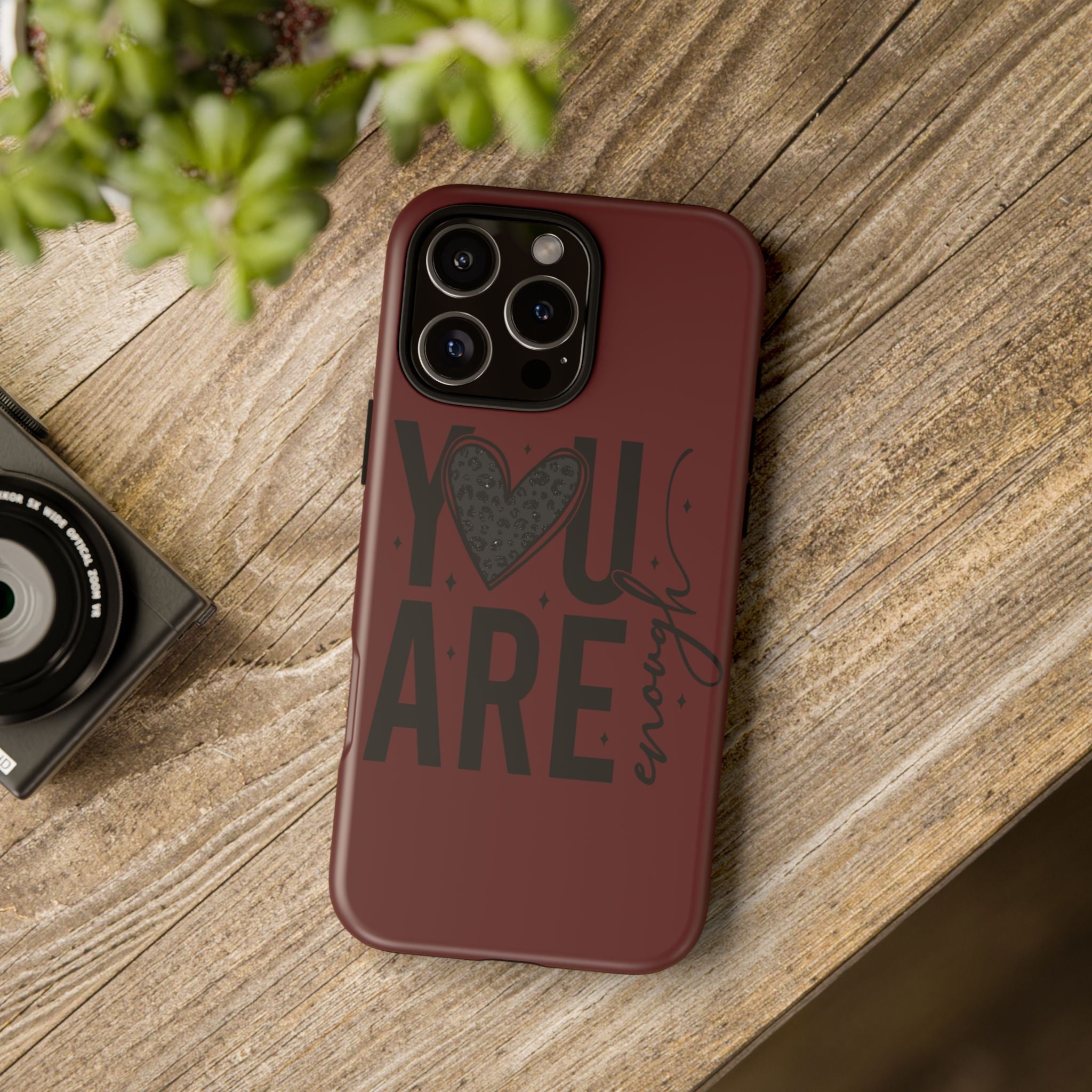 You Are Enough Phone Case — Inspirational Protective iPhone Cover (Maroon)