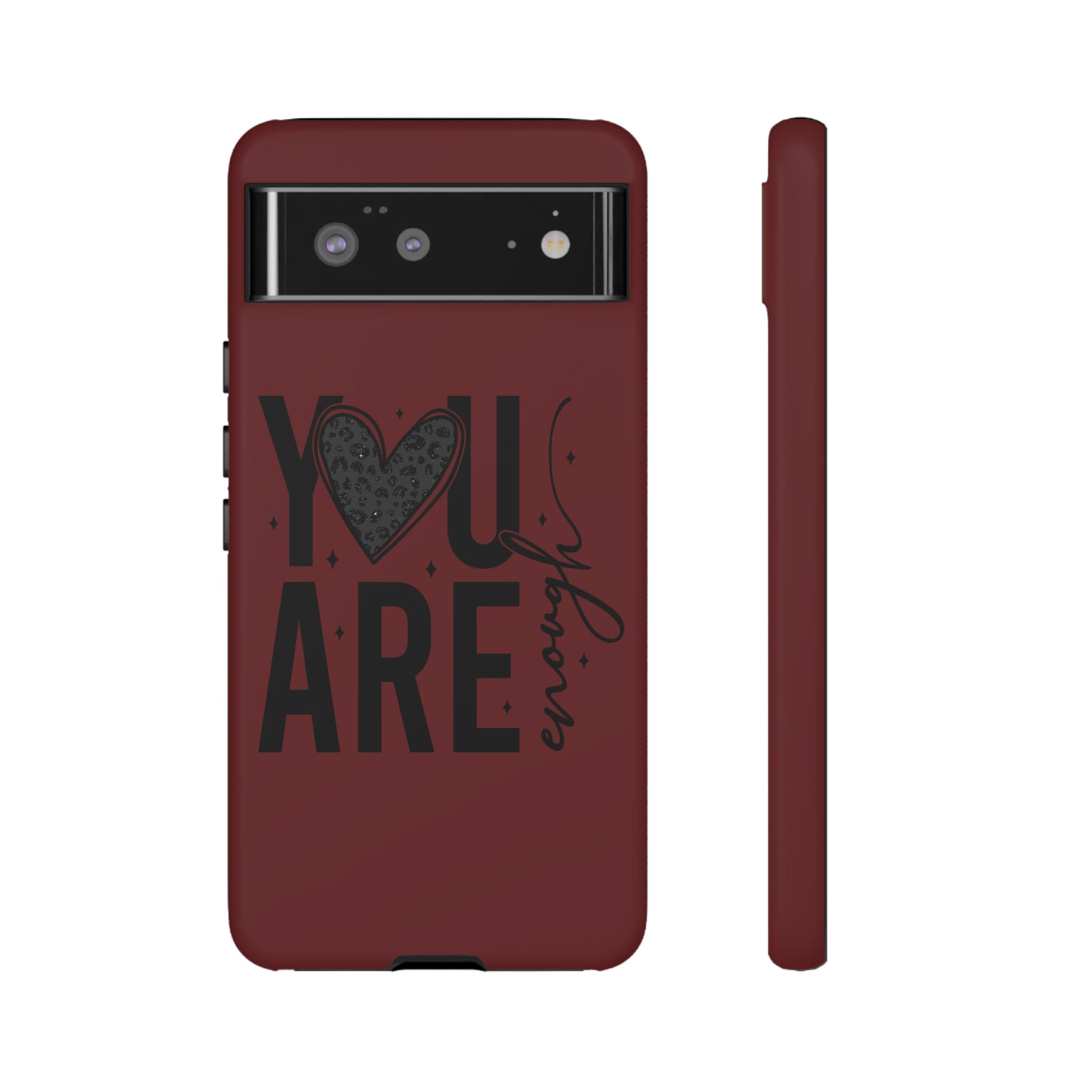 You Are Enough Phone Case — Inspirational Protective iPhone Cover (Maroon)