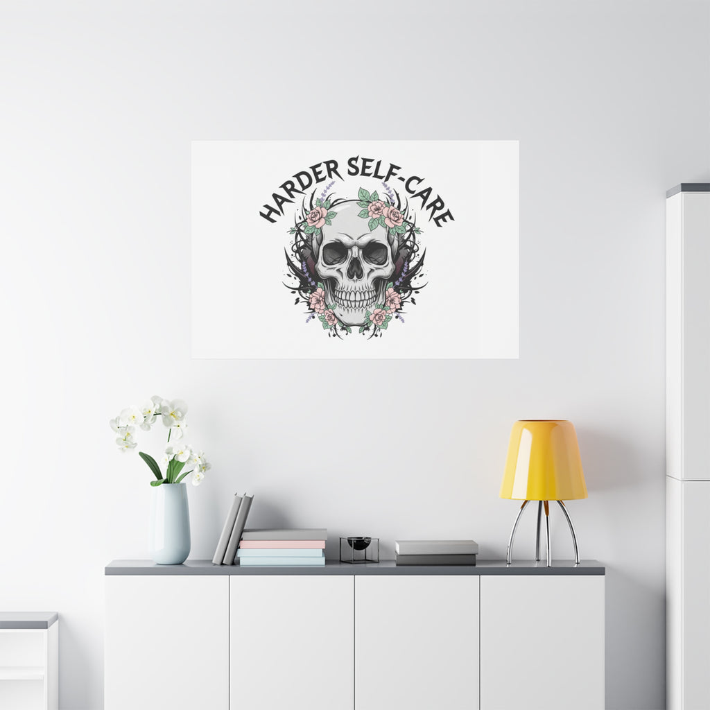 Harder Self-Care Skull Canvas | Heavy Metal Wellness, gothic wellness quote