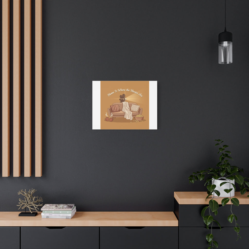 Home Is Where the Movies Are Canvas | cozy night art, home cinema decor