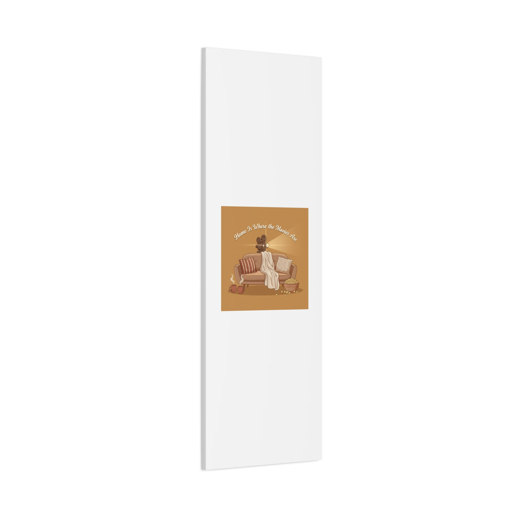 Home Is Where the Movies Are Canvas | cozy night art, home cinema decor