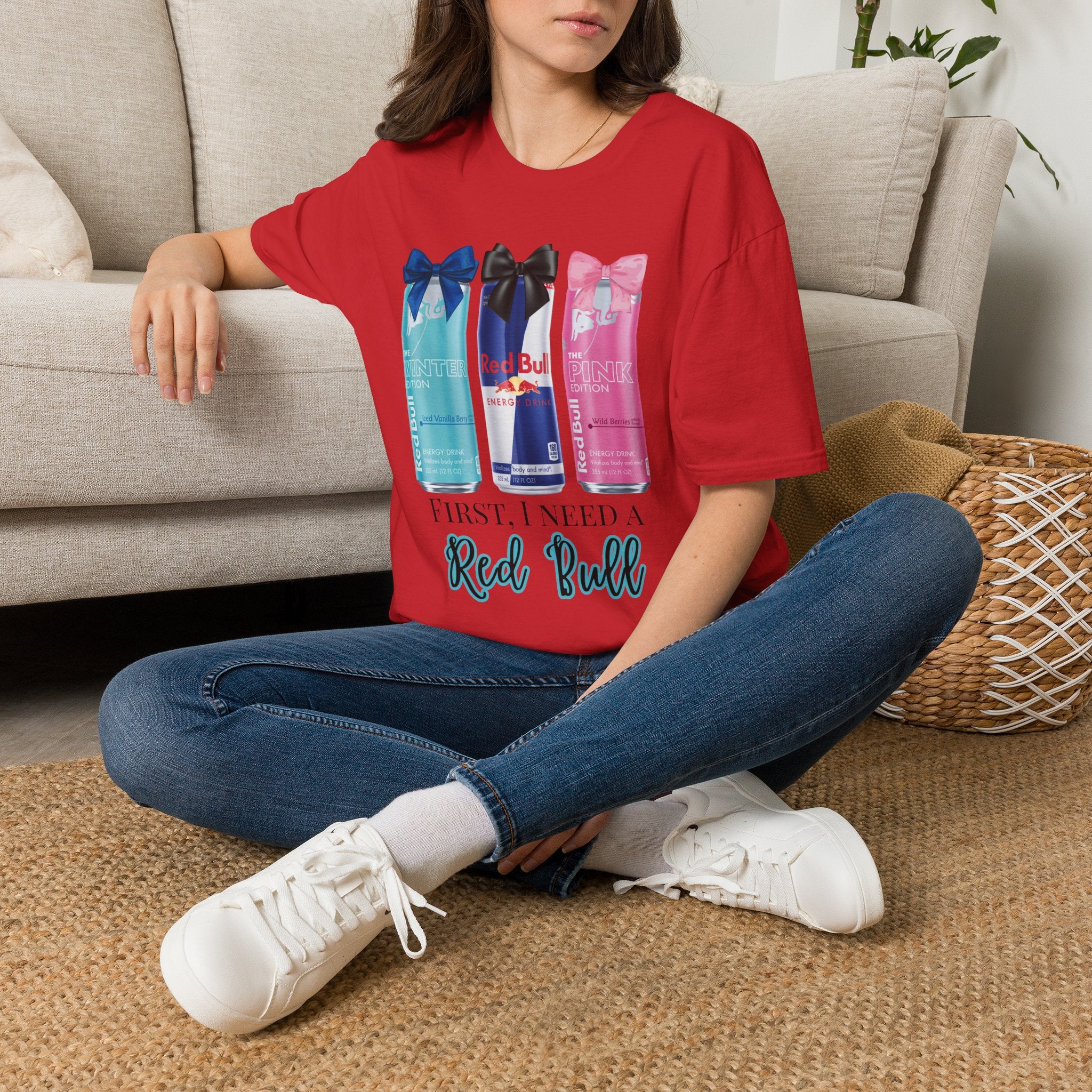 Red Bull Cans Graphic T-Shirt — “First I Need Red Bull” Energy Drink Tee