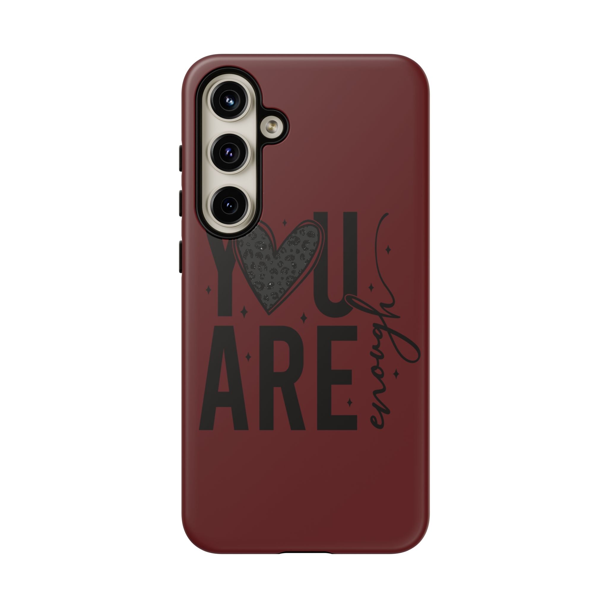 You Are Enough Phone Case — Inspirational Protective iPhone Cover (Maroon)