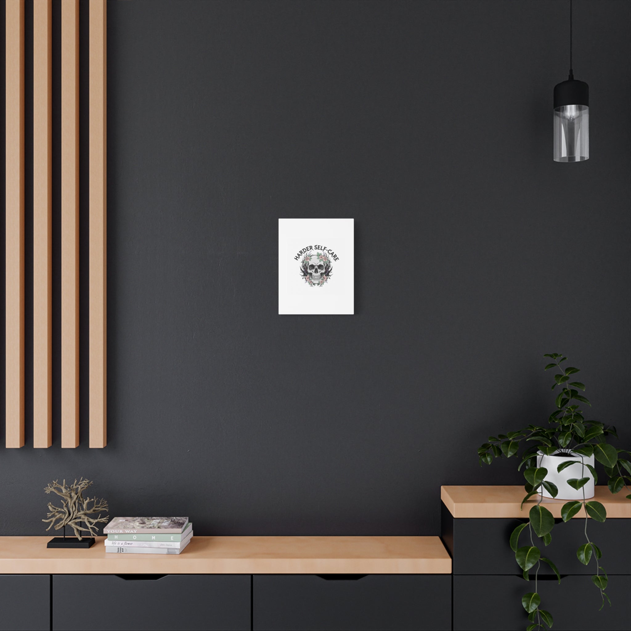 Harder Self-Care Skull Canvas | Heavy Metal Wellness, gothic wellness quote