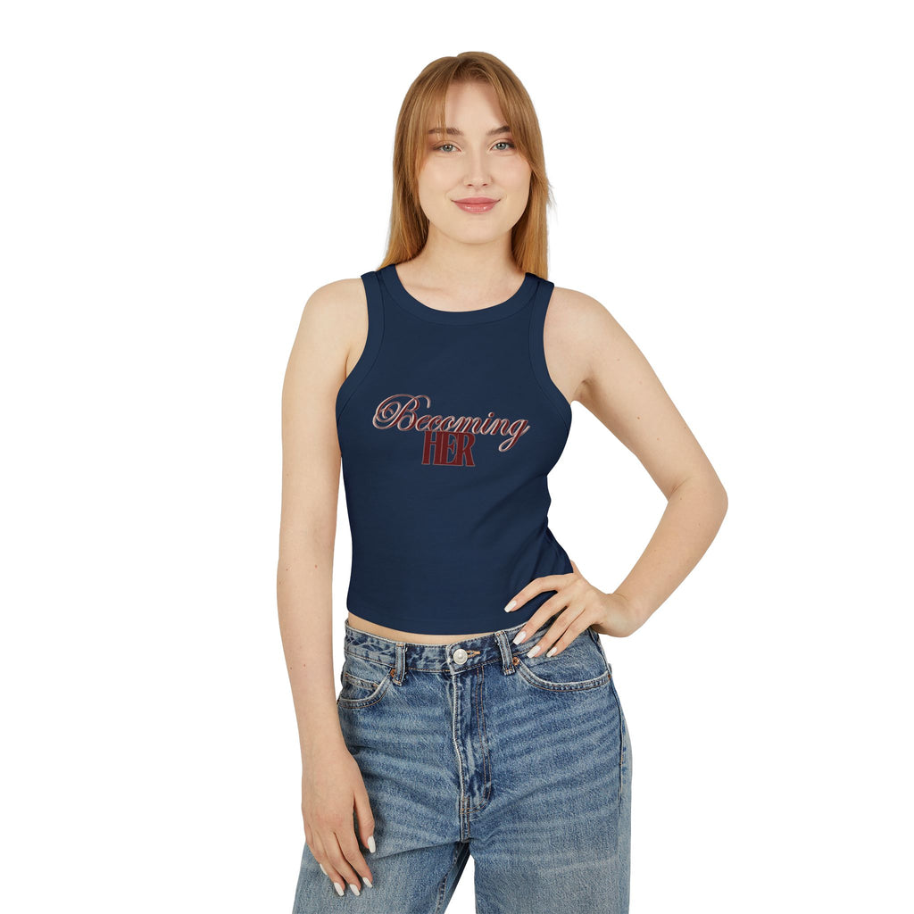 Becoming Her Racer Tank Top — Women's Empowerment Cropped Tank