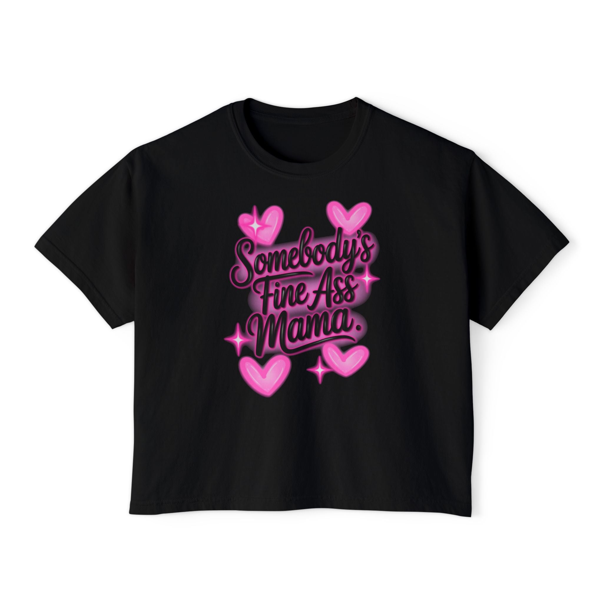 Somebody's Fine Ass Mama Boxy Tee — Cute Pink Heart Mom Graphic Shirt