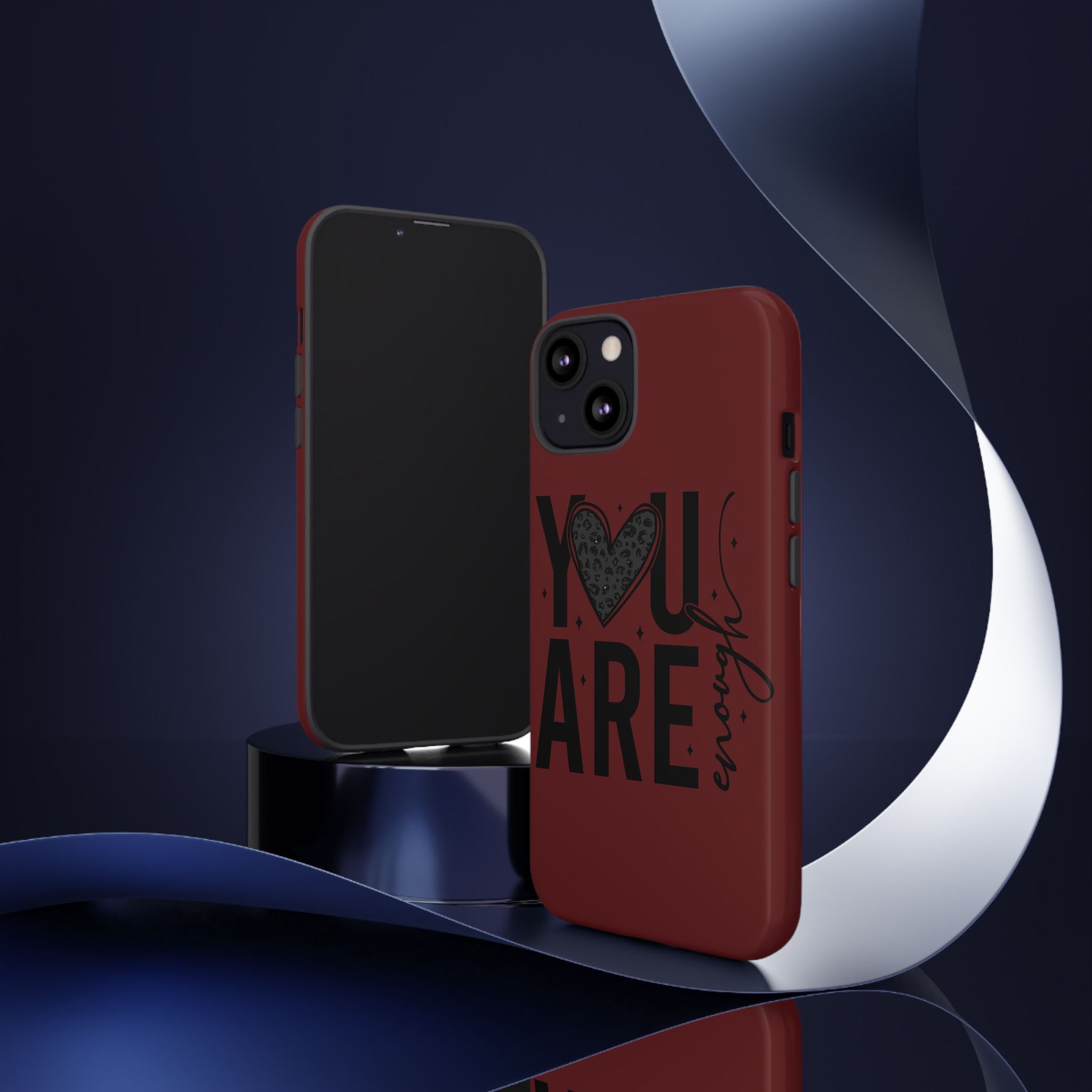 You Are Enough Phone Case — Inspirational Protective iPhone Cover (Maroon)