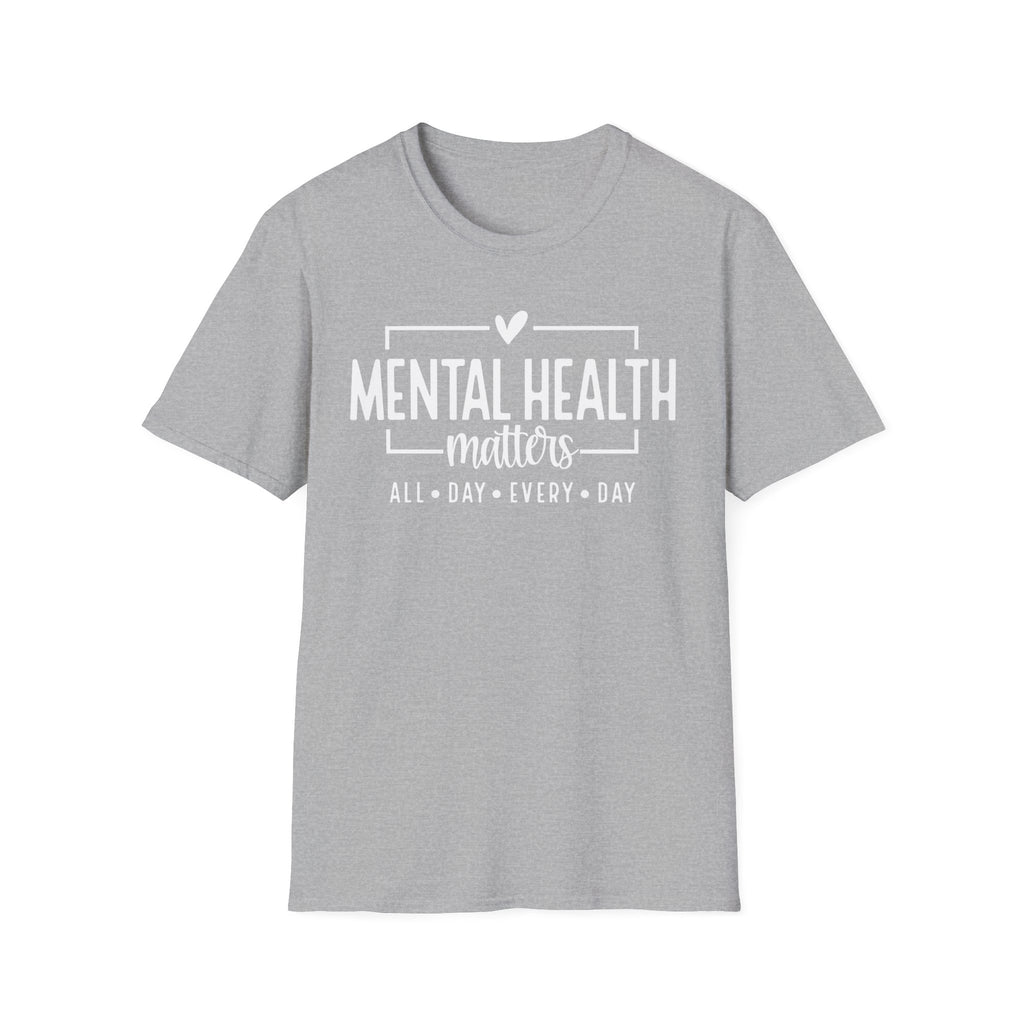 Mental Health Matters T-Shirt — "All Day • Every Day" Awareness Tee