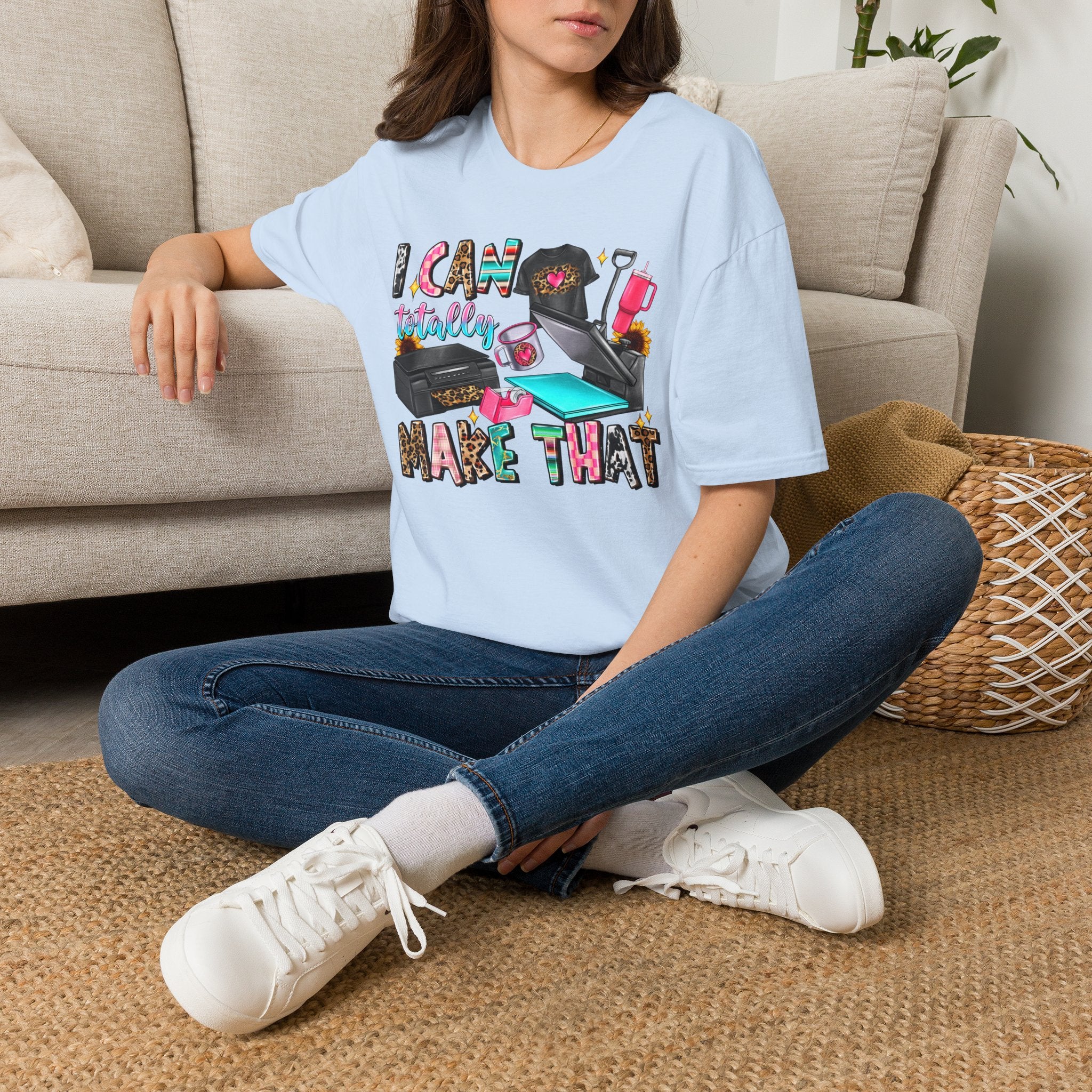 T-Shirt — "I Can Totally Make That" Crafting Tools Graphic Tee