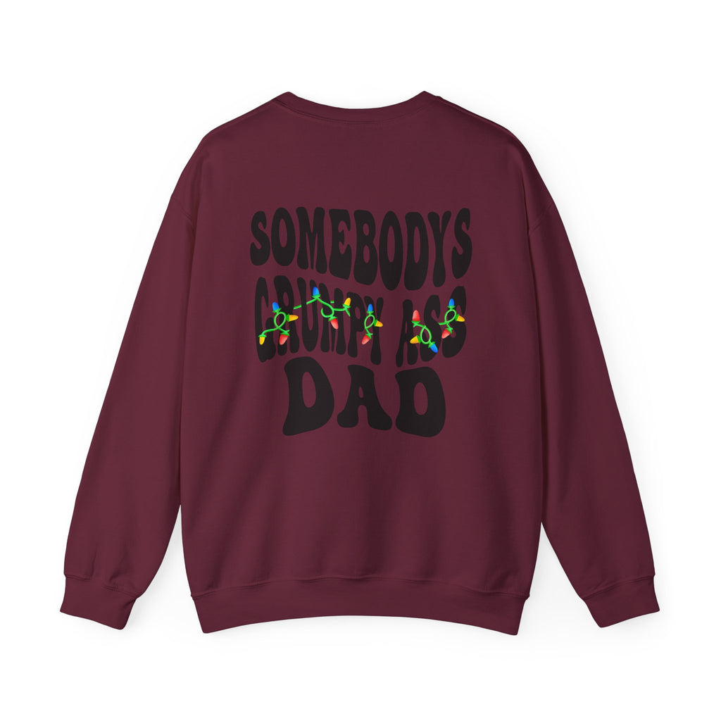 Grumpy Ass Dad Sweatshirt