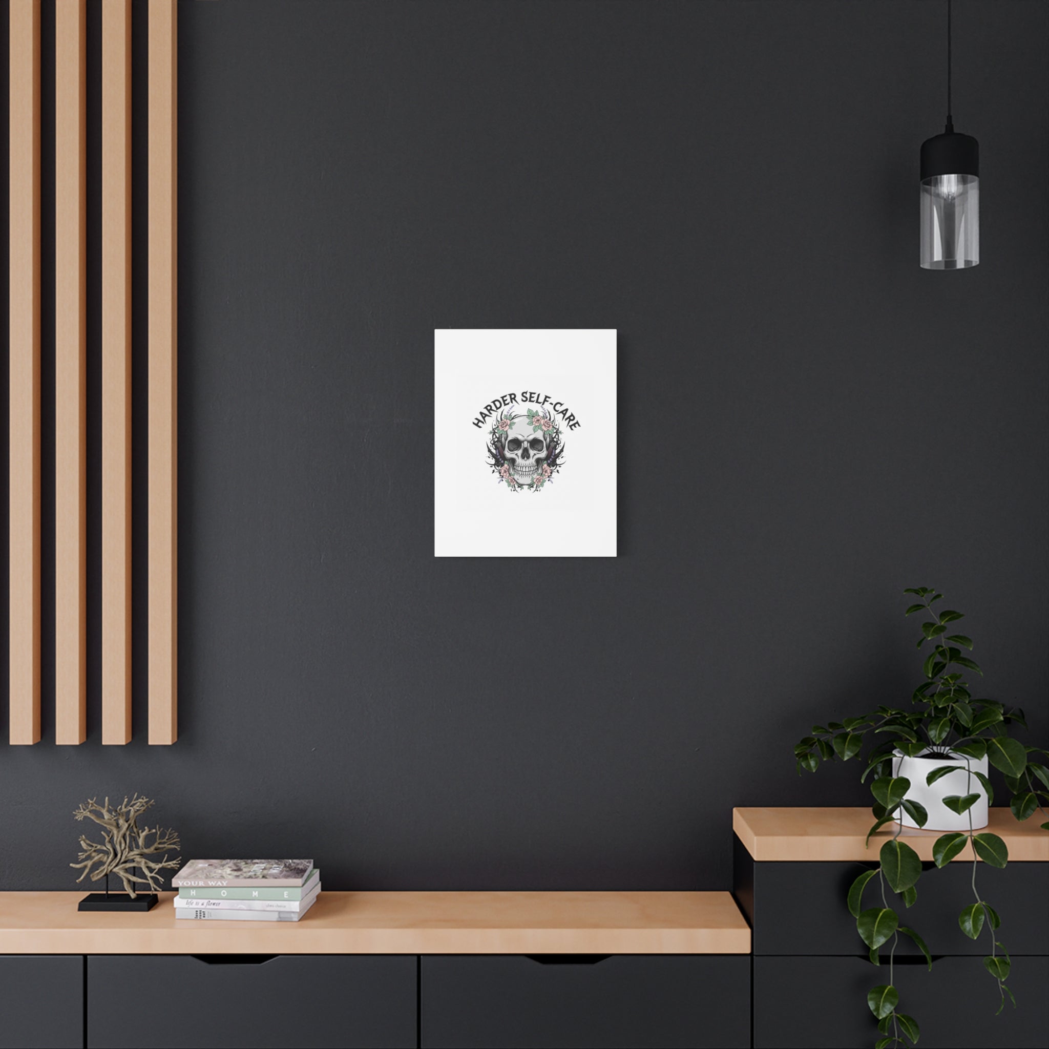 Harder Self-Care Skull Canvas | Heavy Metal Wellness, gothic wellness quote