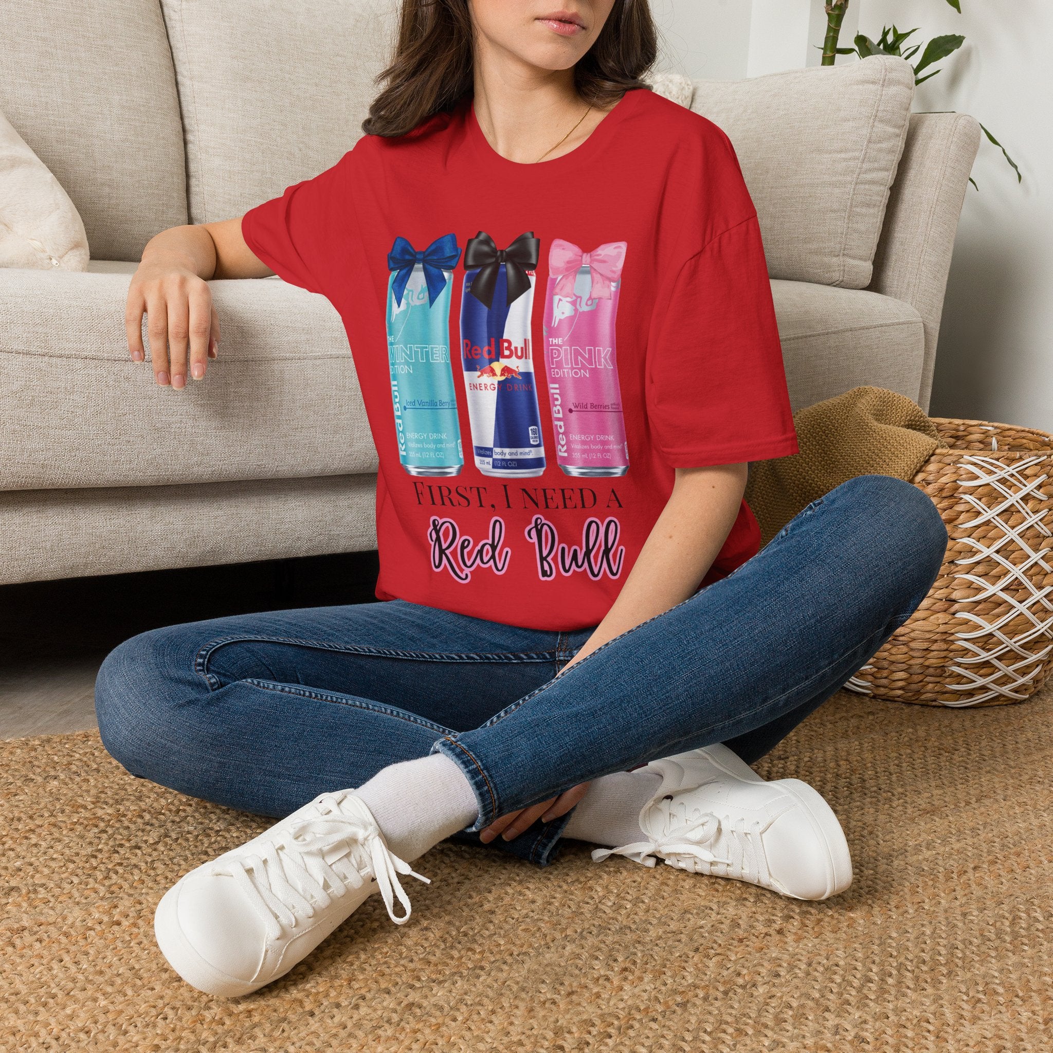 T-Shirt — “First I Need a Red Bull” Energy Drink Can Graphic Tee