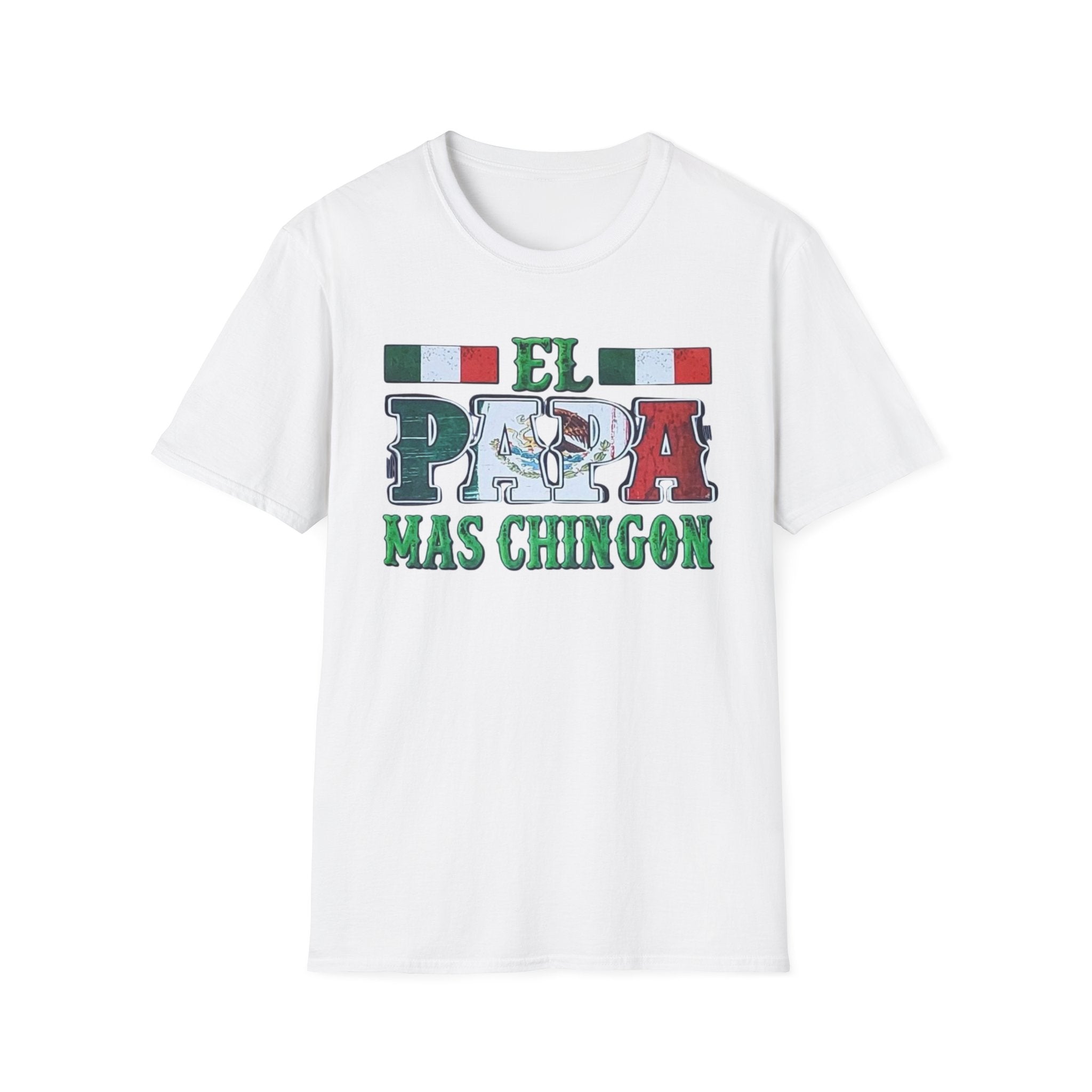El Papá Más Chingón T-Shirt – Mexican Flag Father's Day Tee