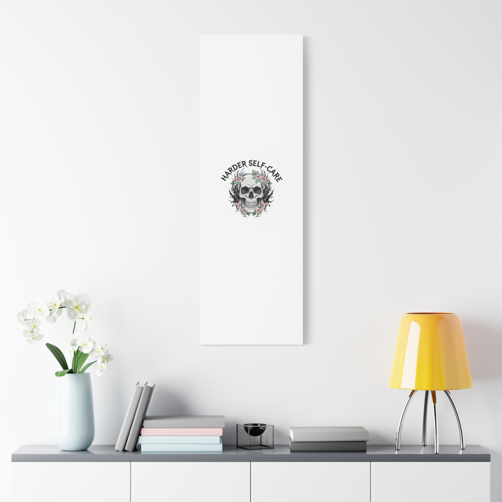 Harder Self-Care Skull Canvas | Heavy Metal Wellness, gothic wellness quote