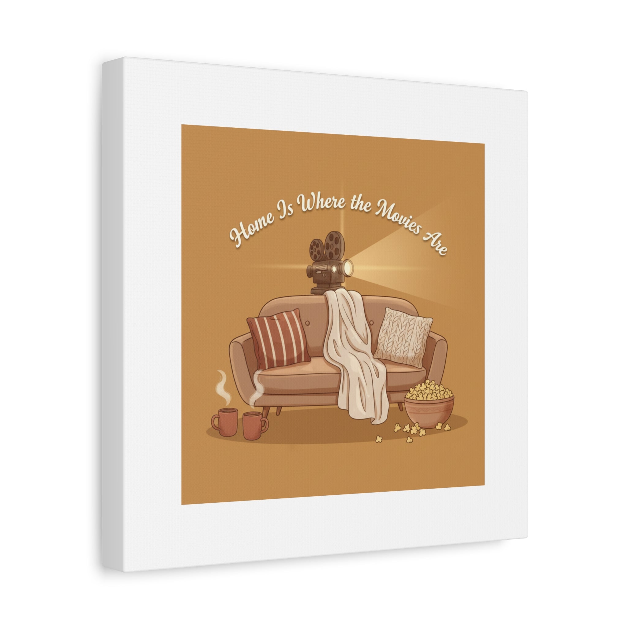 Home Is Where the Movies Are Canvas | cozy night art, home cinema decor