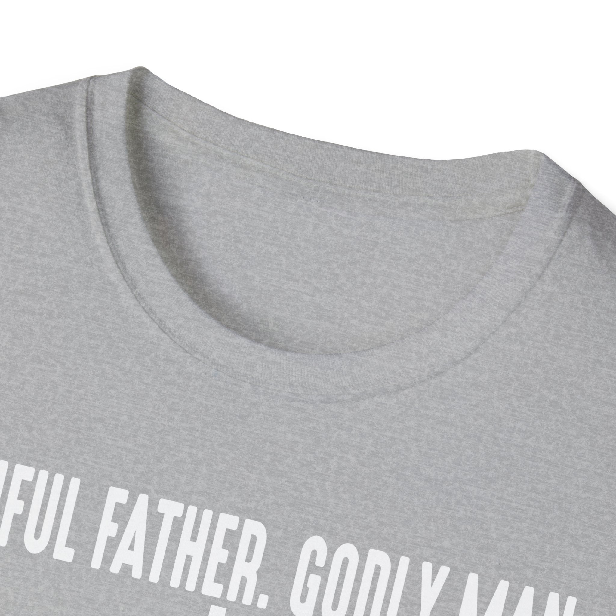Faithful Father Godly Man T-Shirt – Christian Cross Tee for Dads & Men