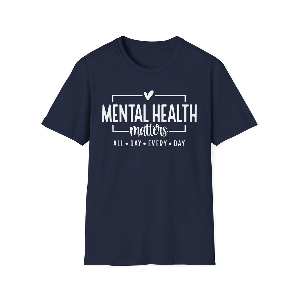 Mental Health Matters T-Shirt — "All Day • Every Day" Awareness Tee