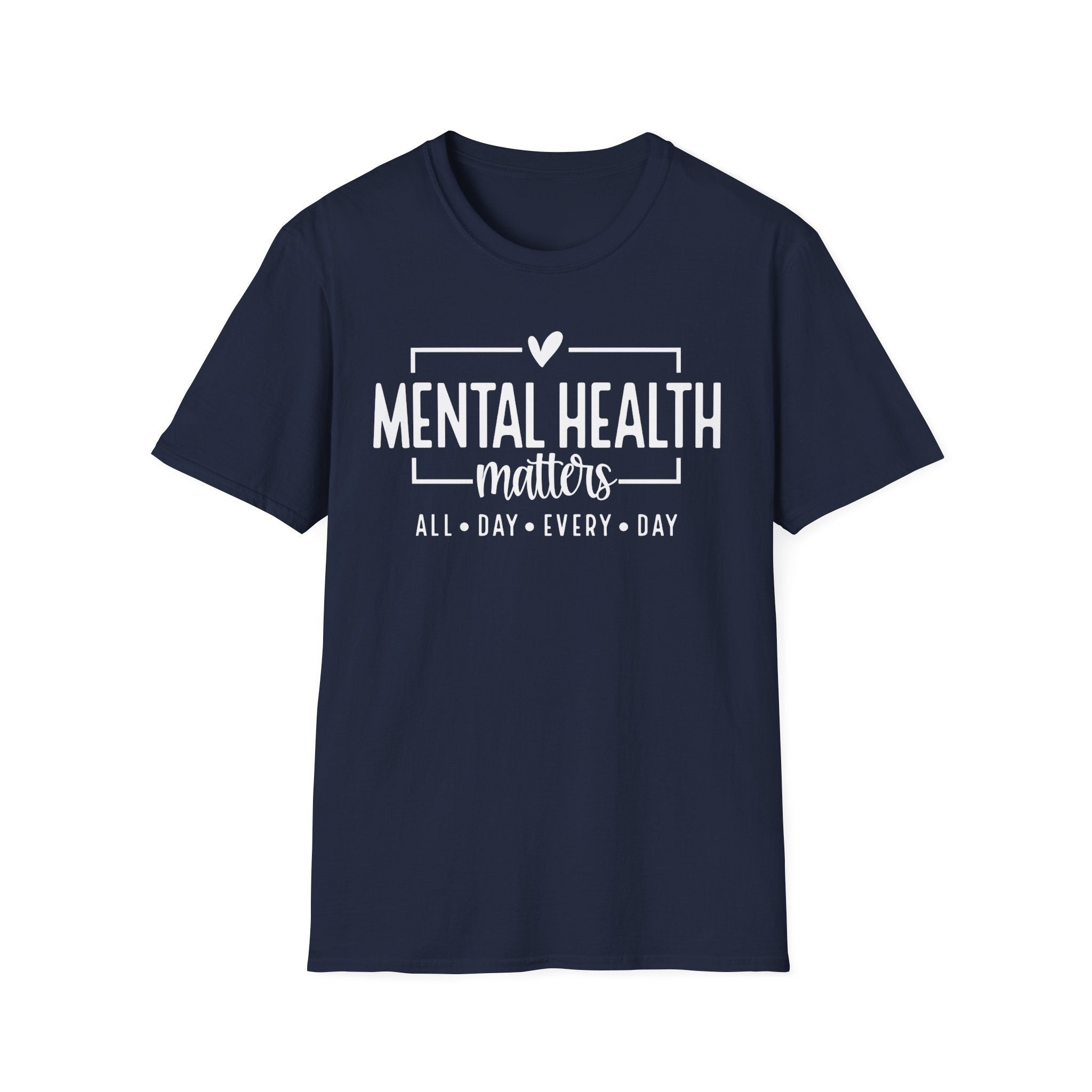 Mental Health Matters T-Shirt — "All Day • Every Day" Awareness Tee