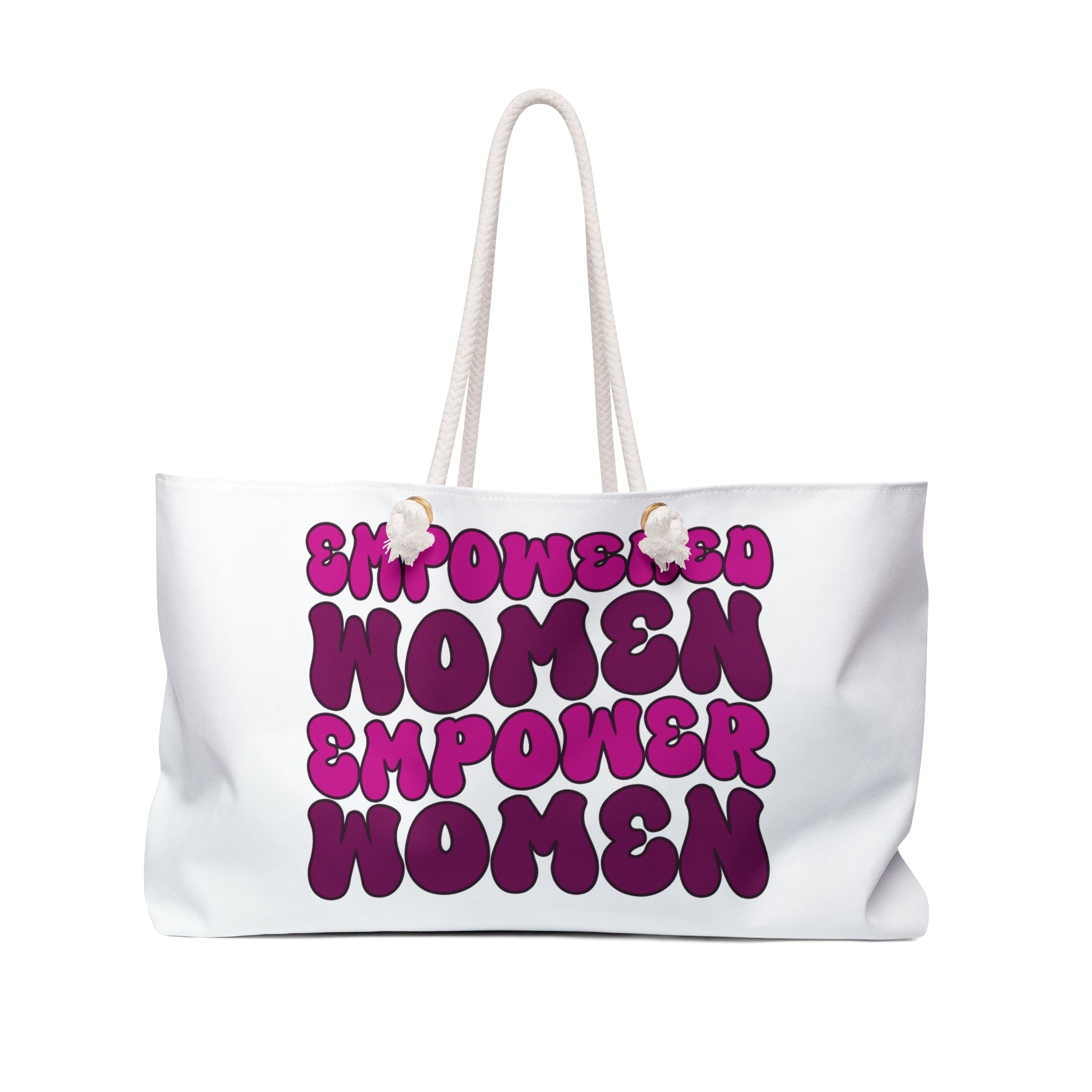Empowered Women Empower Women Weekender Bag